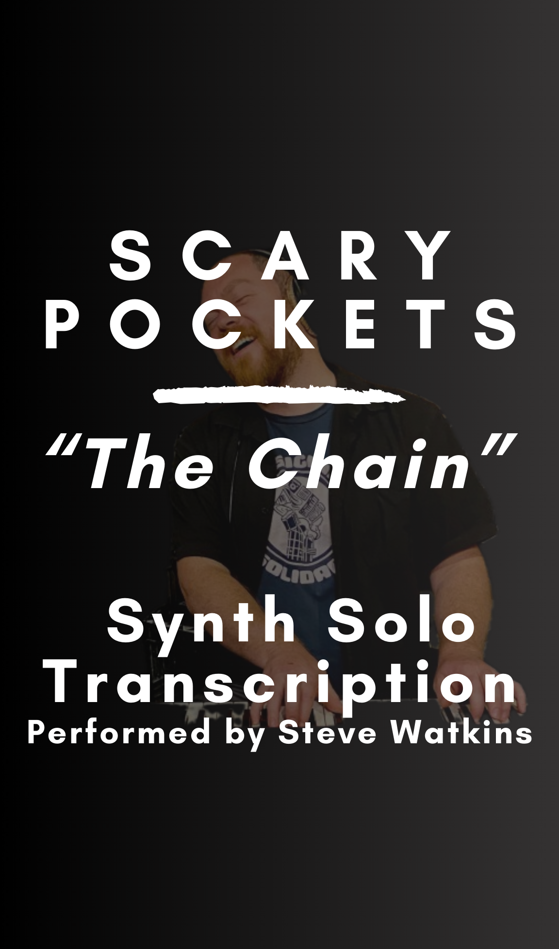 Scary Pockets - The Chain (Synth Solo Transcription) - PDF