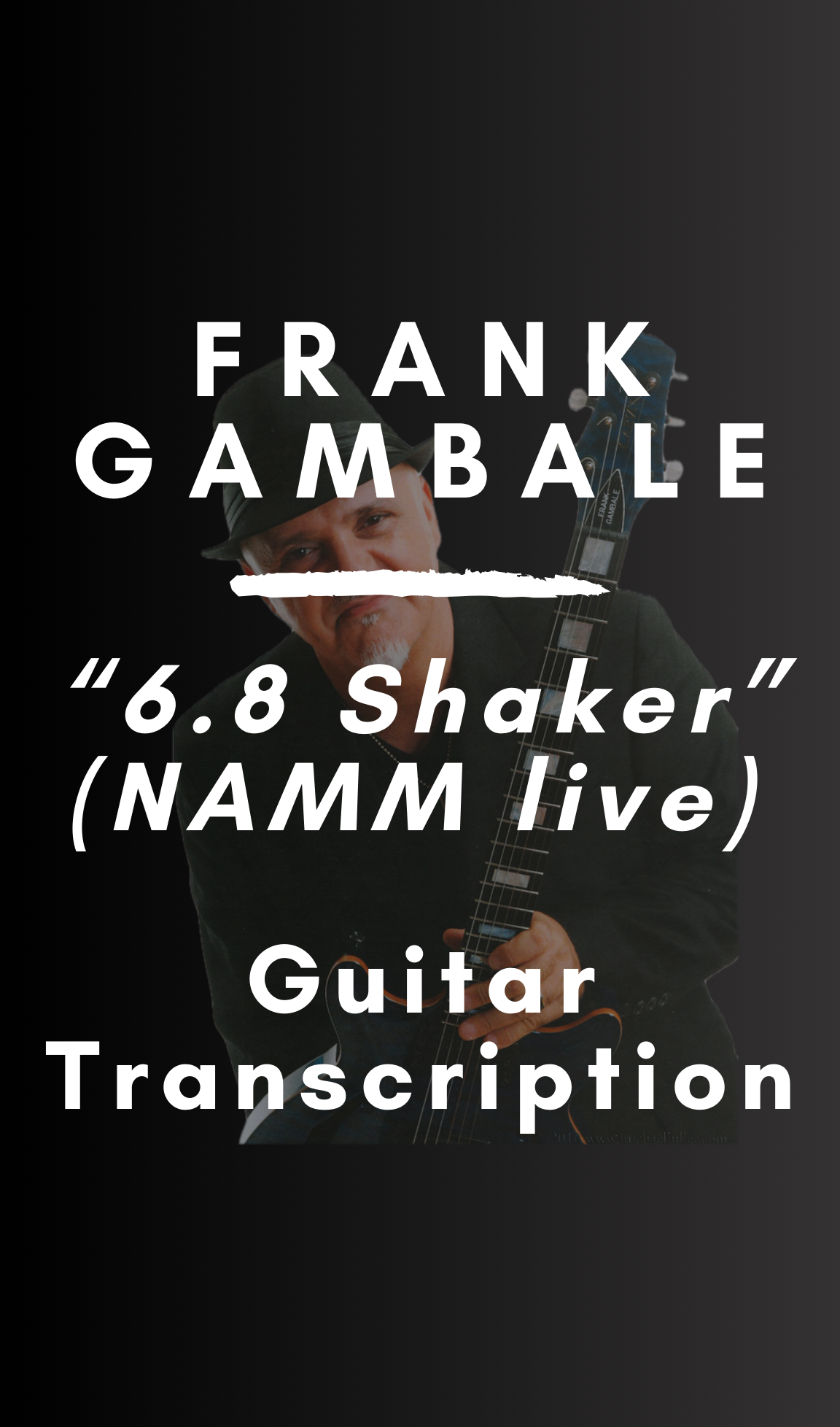 Frank Gambale - 6.8 Shaker (NAMM live) (Guitar Transcription) - Midi