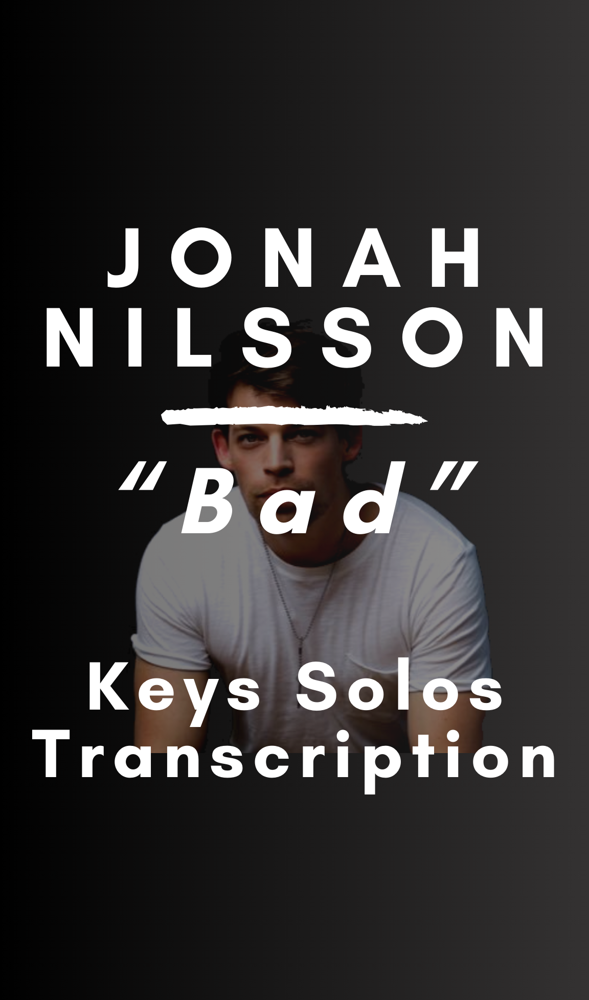 Jonah Nilsson - Bad (Keys Solos Transcription) - Midi