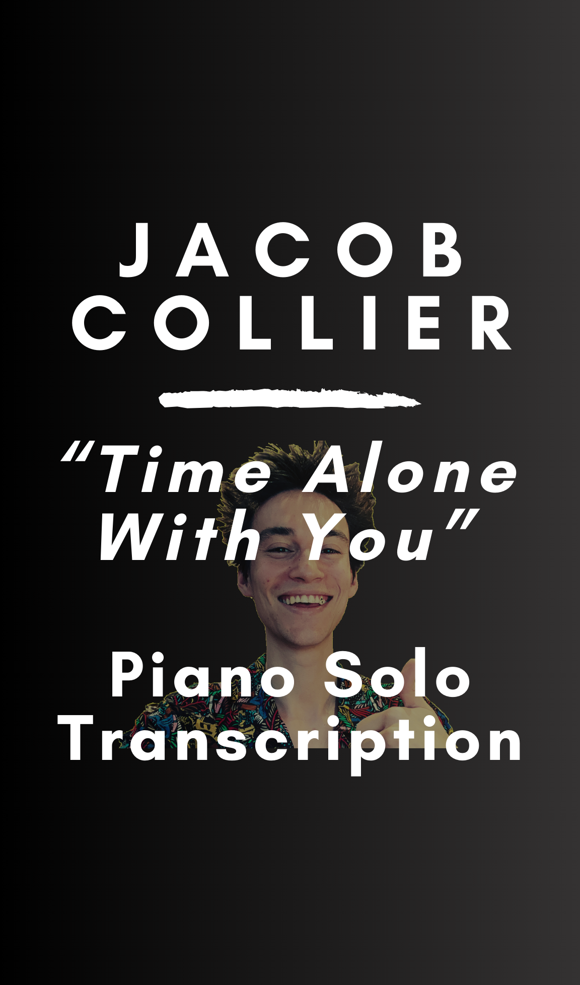 Jacob Collier - Time Alone With You (Piano Solo Transcription) - Midi