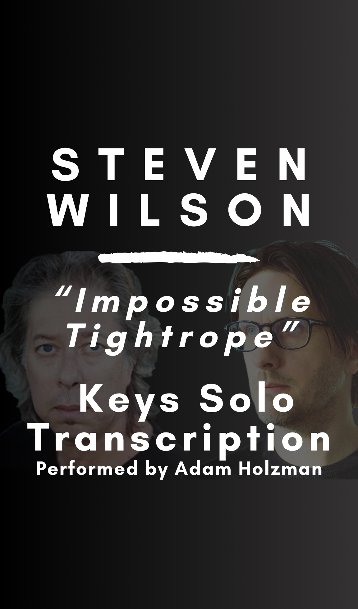 Steven Wilson - Impossible Tightrope (Keys Solo Transcription) - Midi