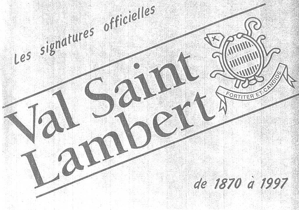 Catalogue des signatures officielles Val Saint Lambert