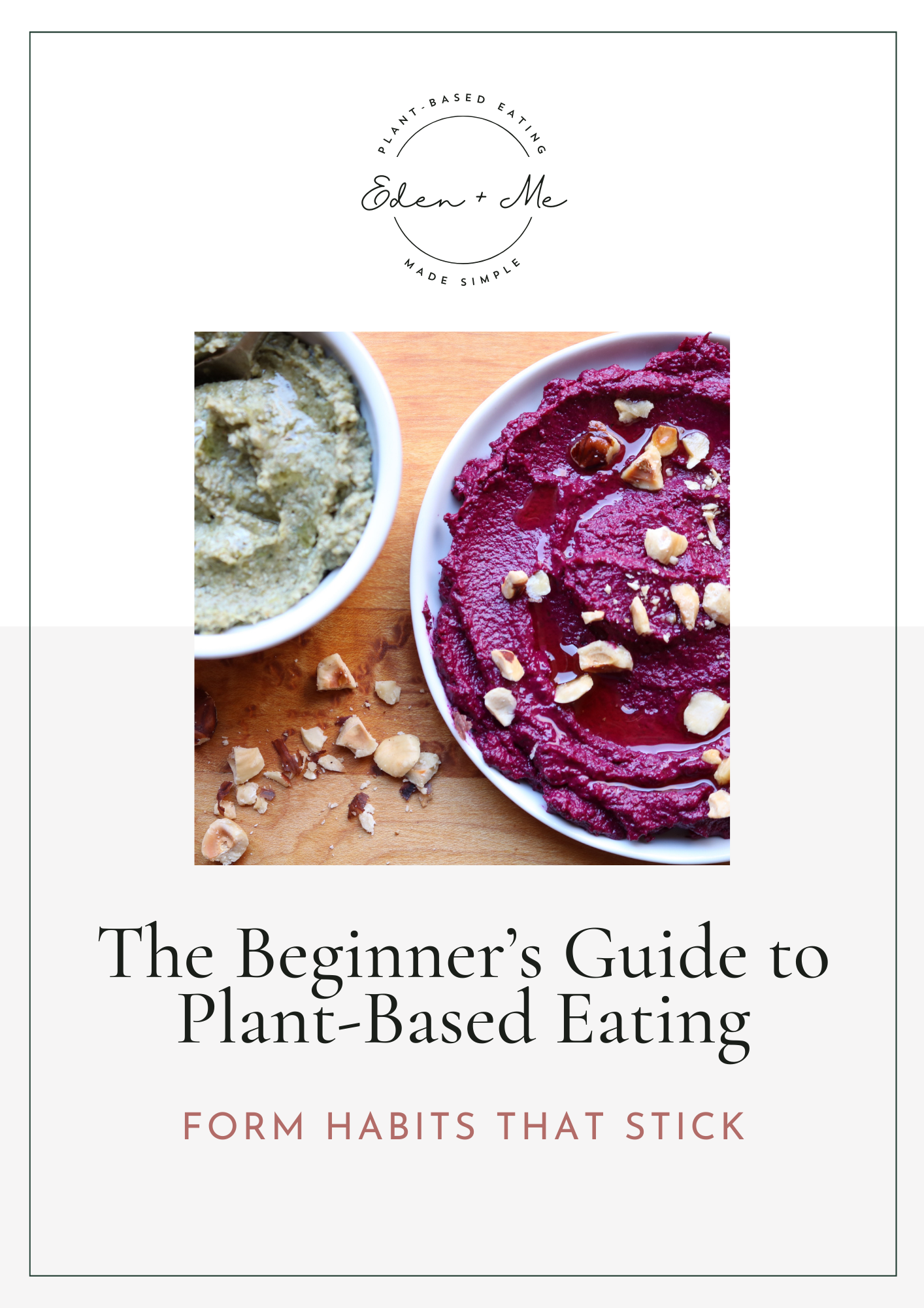 The Beginner's Guide to Plant-Based Eating