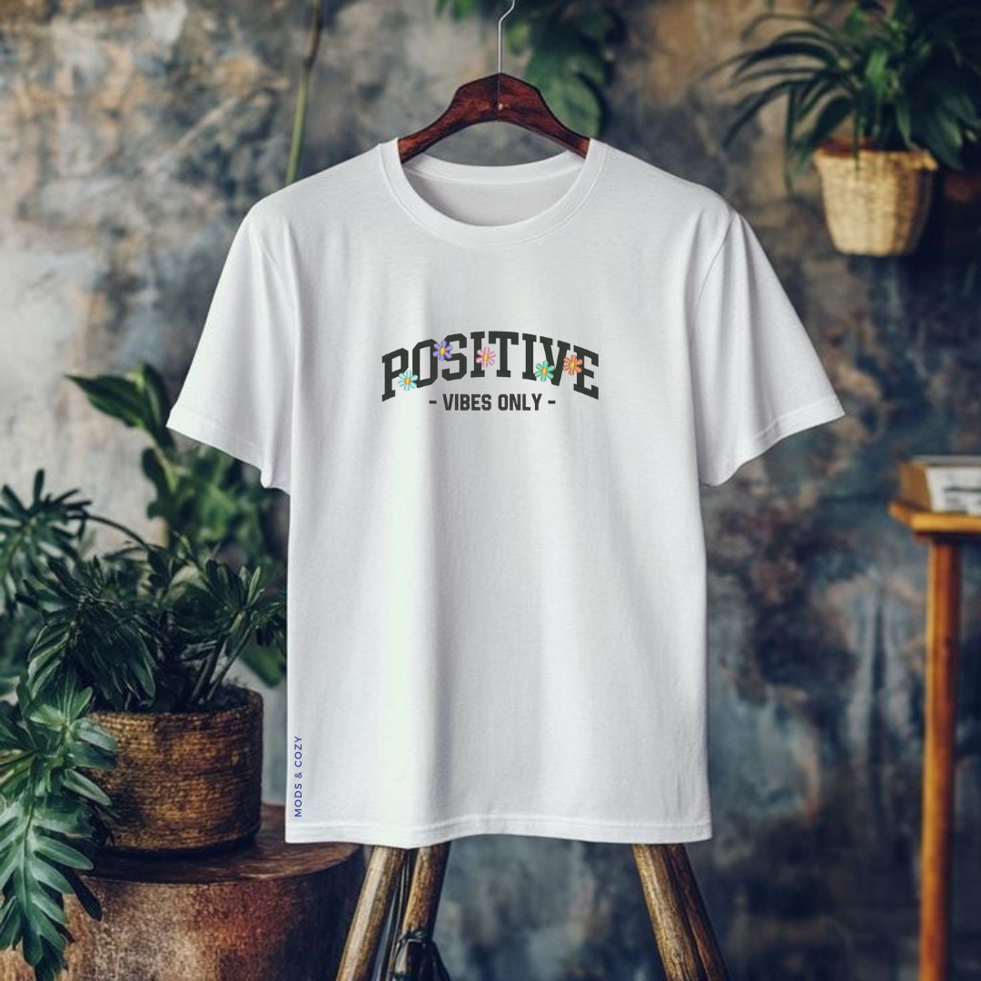Positive Vibes Only T-Shirt