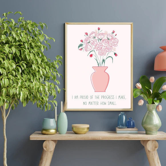 Positive Affirmation Wall Art – Celebrate Progress and Personal Growth (A3, A4, A5 PDF)