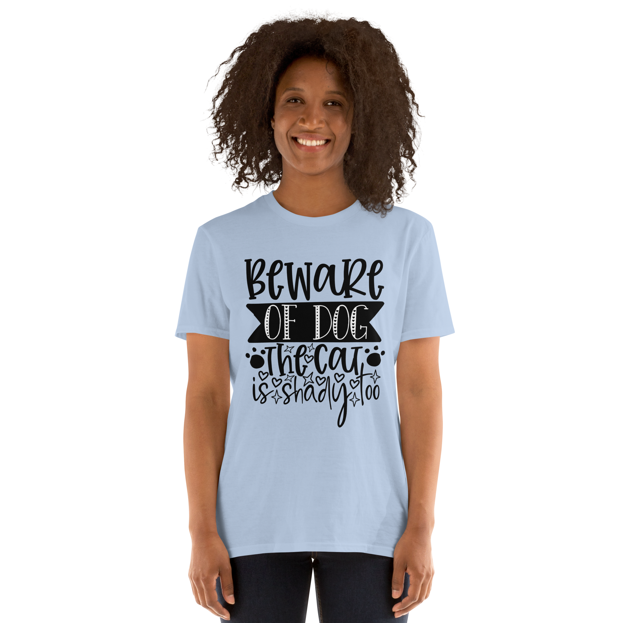 Beware Of The Dog The Cat Is Shady Too Short Sleeve Unisex