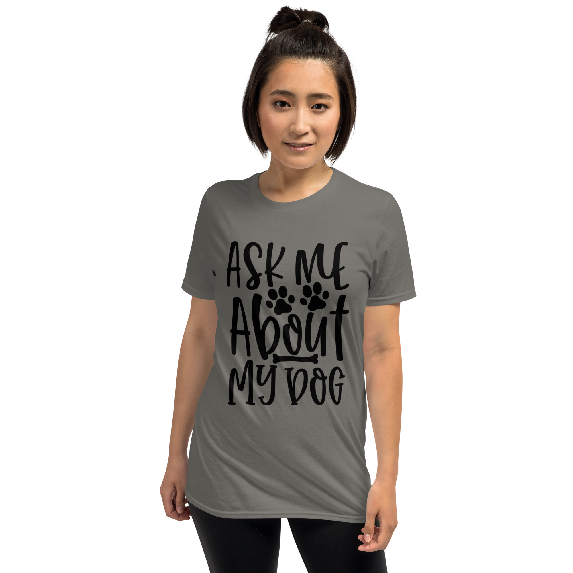 Ask Me About My Dog Short Sleeve Unisex