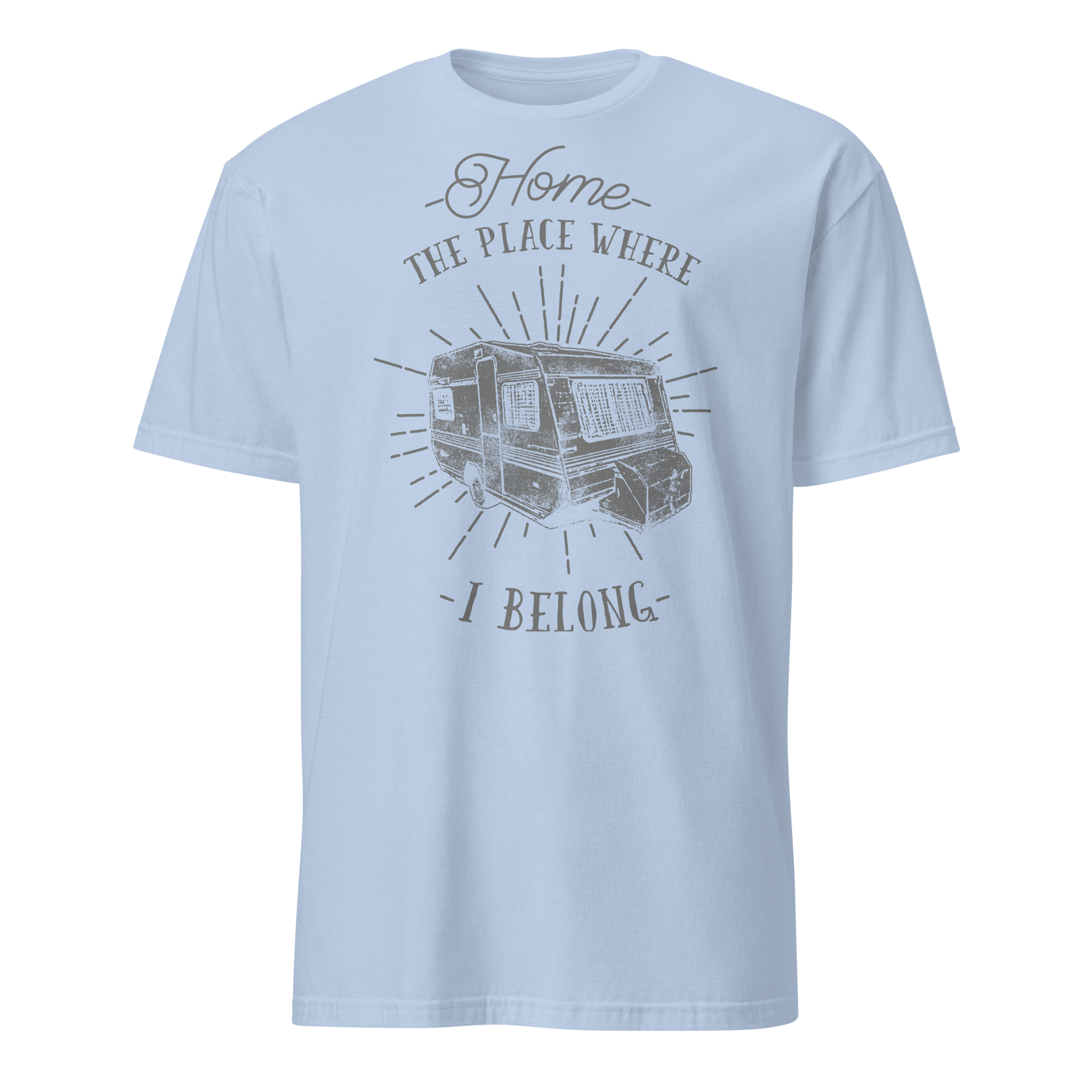 Home The Place Where I Belong Unisex T-Shirt