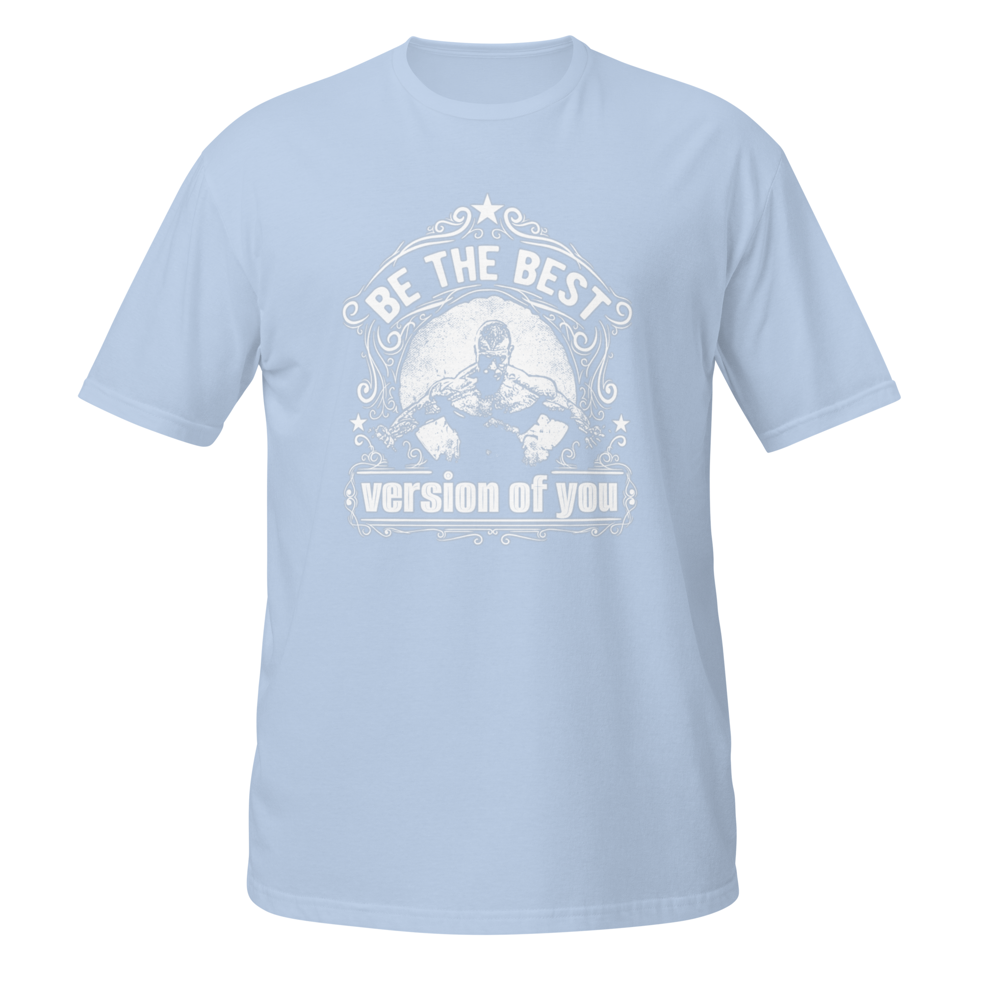 Be The Best Version Of You Unisex T-Shirt
