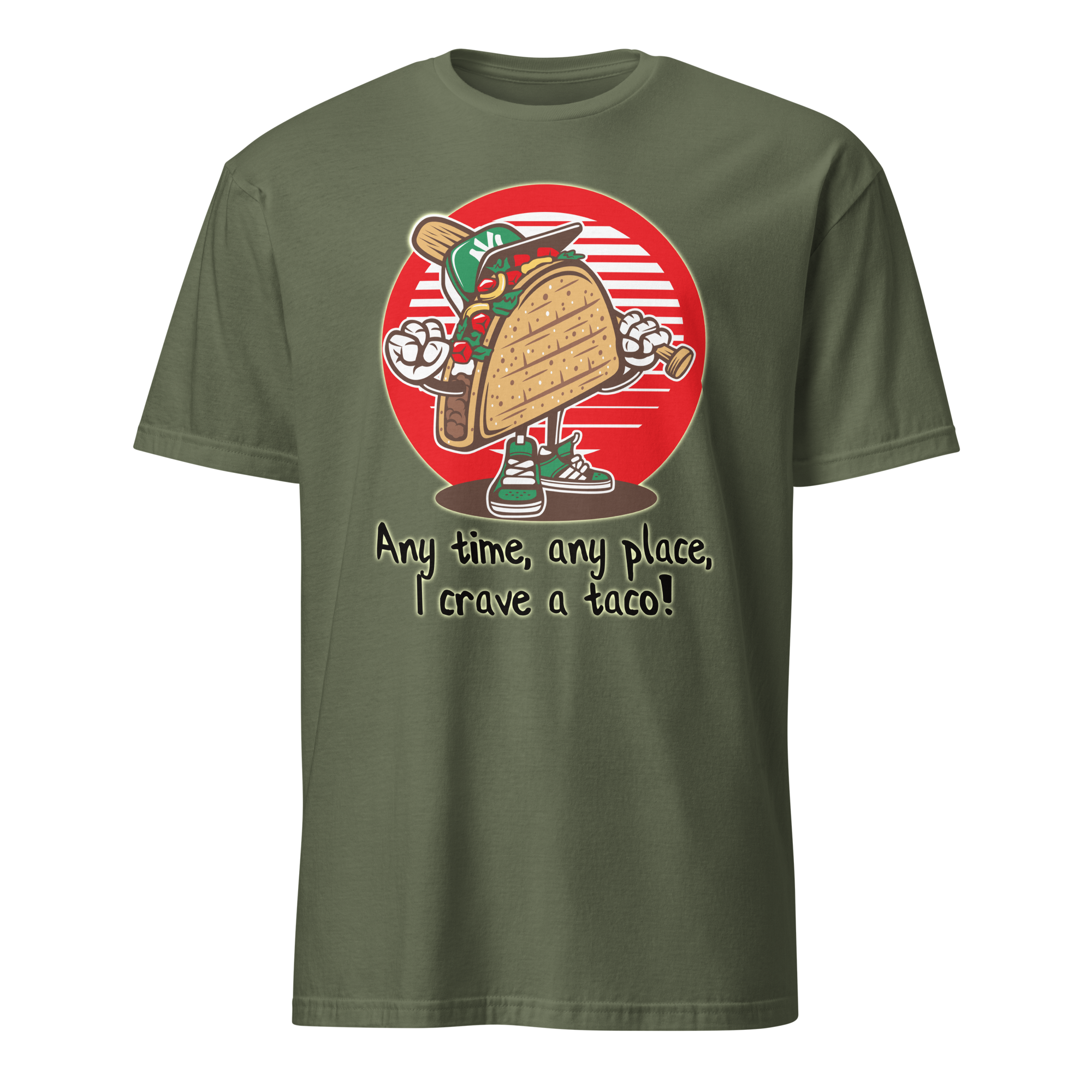 Any Time Any Place I Crave A Taco Unisex T-Shirt