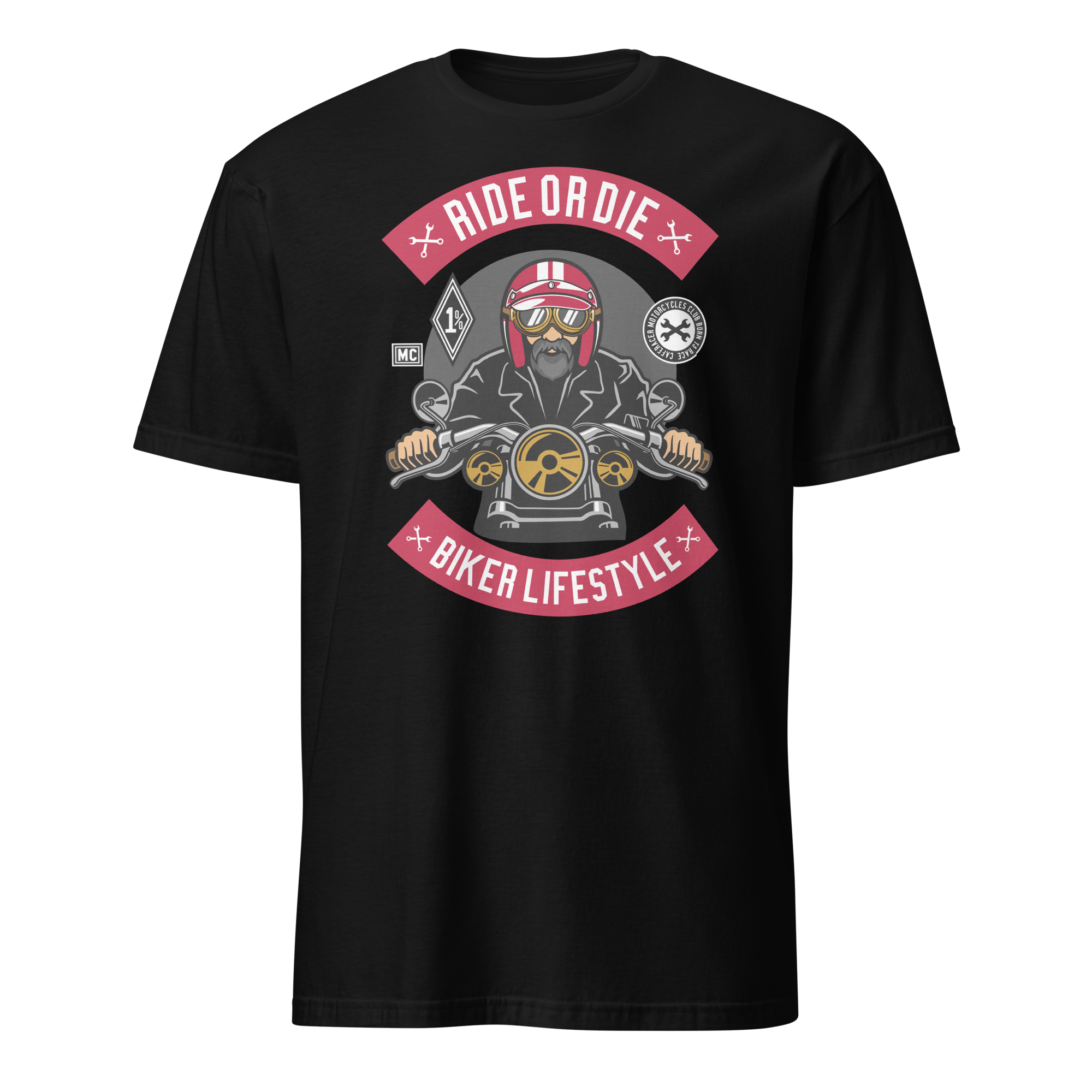 Ride Or Die Biker Lifestyle Unisex T-Shirt