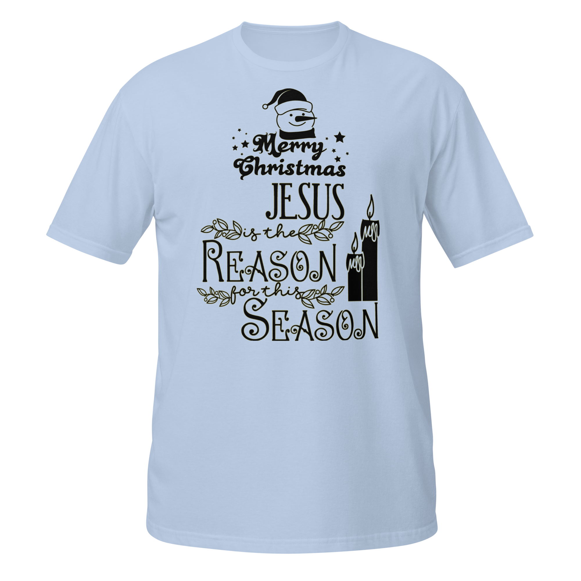 Jesus Reason Season Unisex T-Shirt