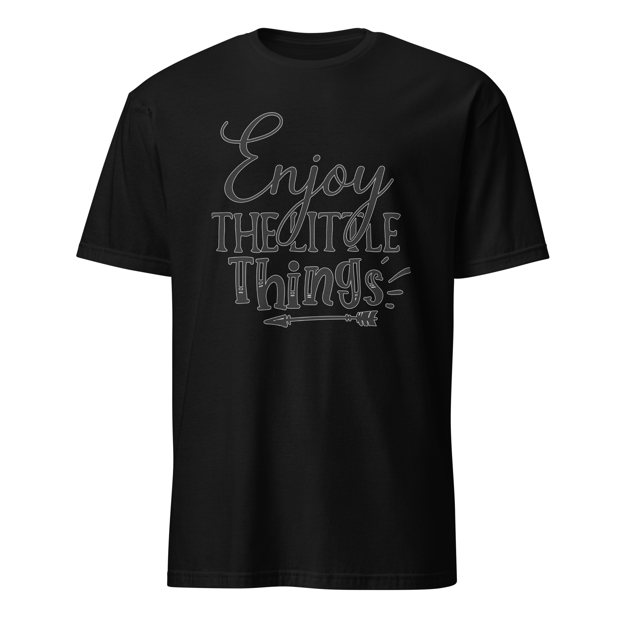 Enjoy The Little Things Unisex T-Shirt
