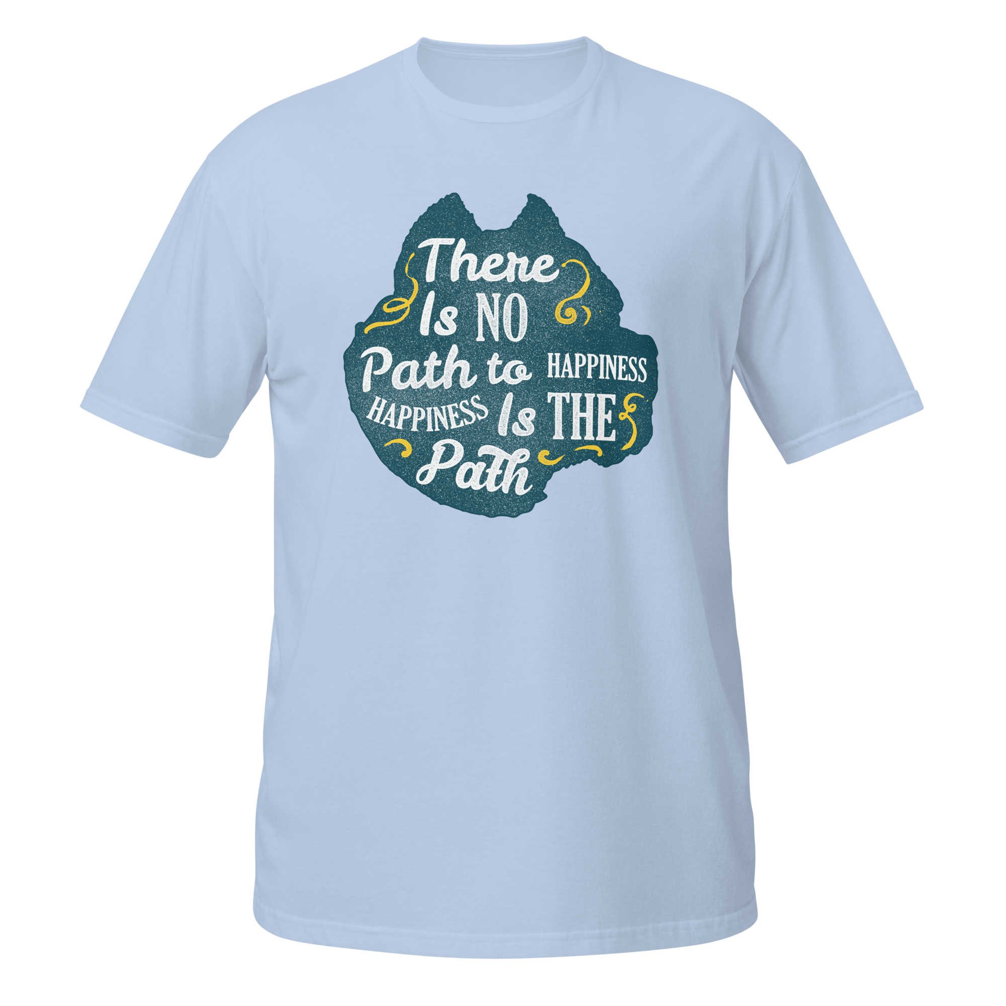 Happiness Is The Path unisex T-Shirt