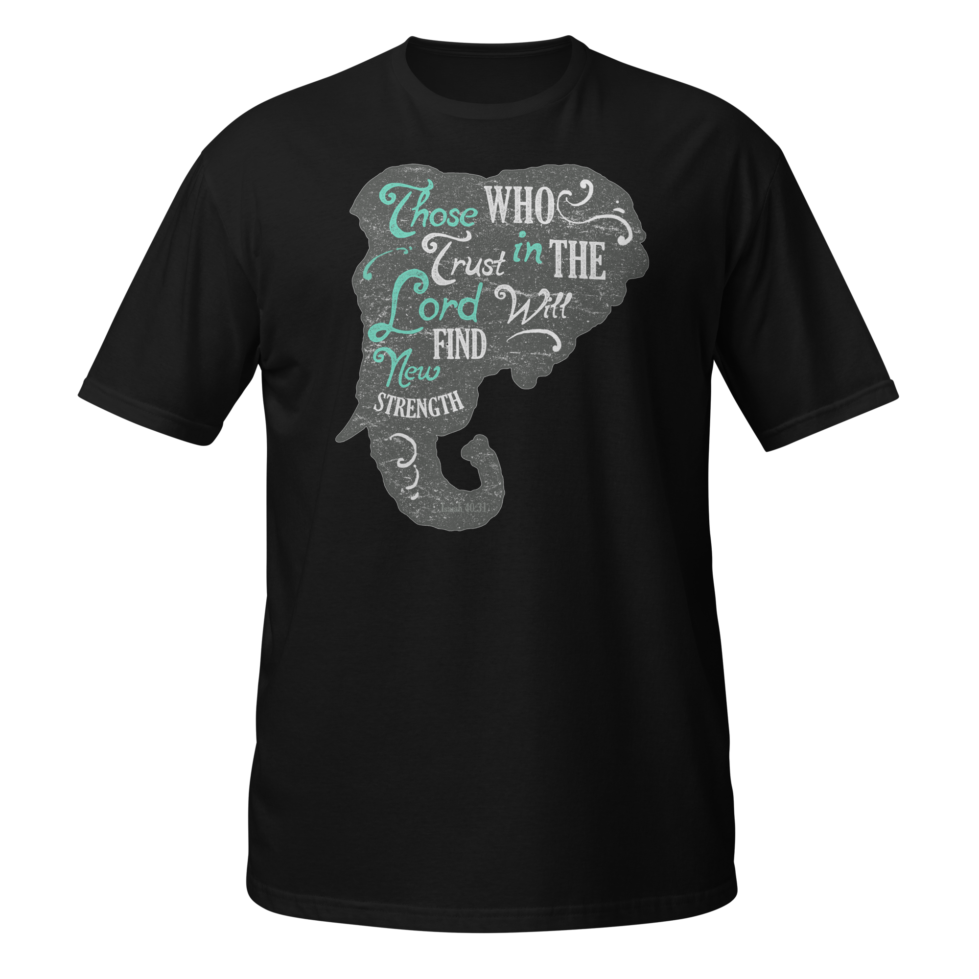 Trust In The Lord Unisex T-Shirt