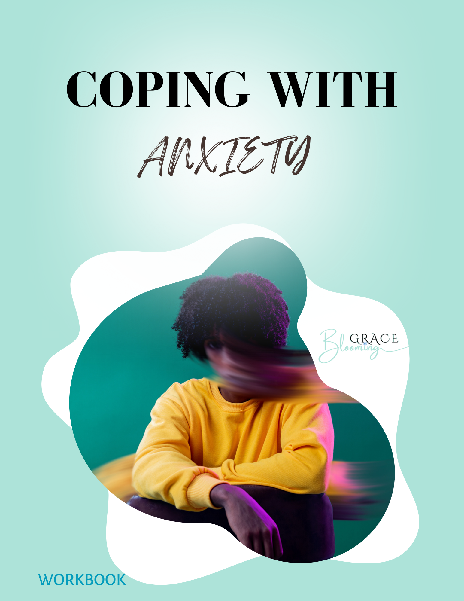 Coping with Anxiety - Workbook