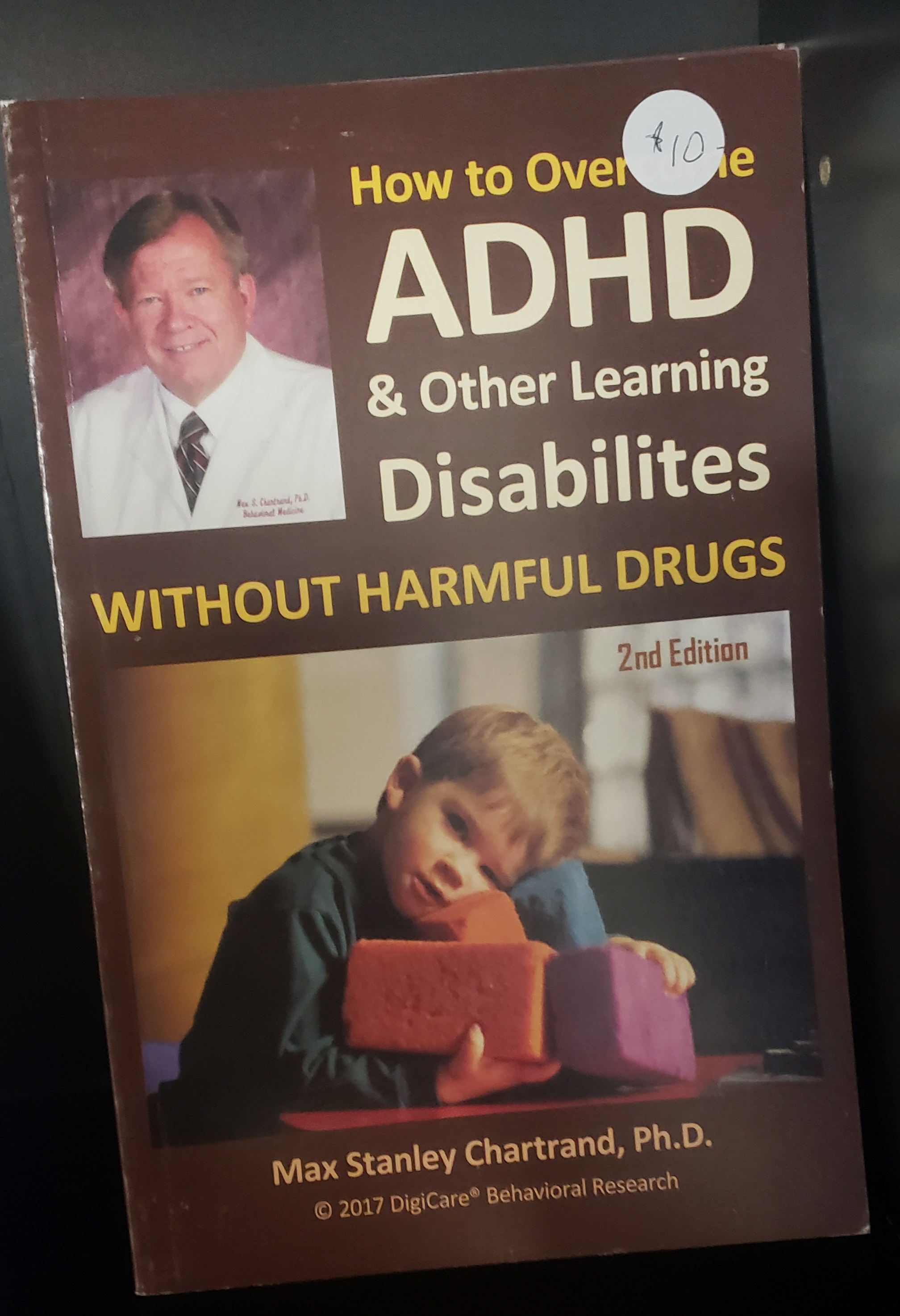 How to Overcome ADHD & Other Learning Disabilities Without Harmful Drugs