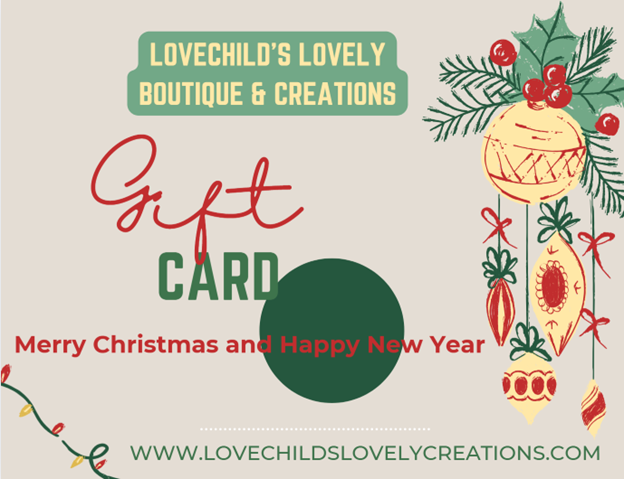 Lovechild's Boutique & Creations  Christmas & New Year's E-Gift Cards (Choose an amount from $10 - $60)