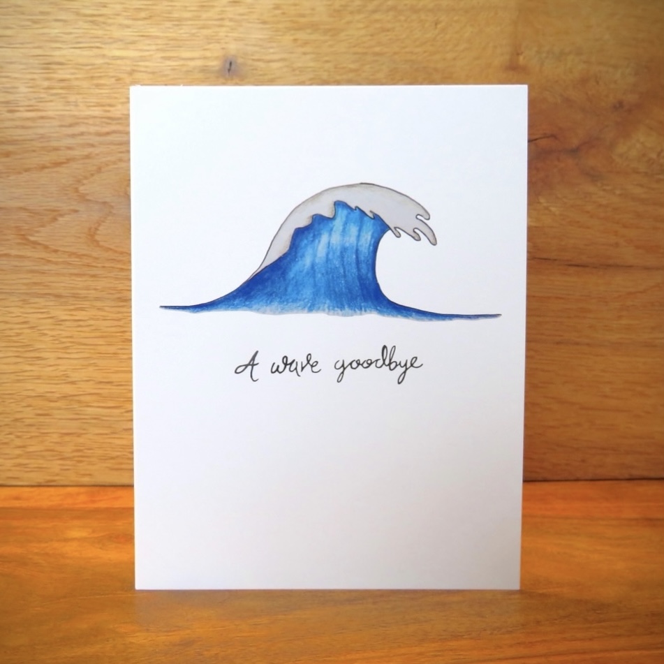 A Wave Goodbye