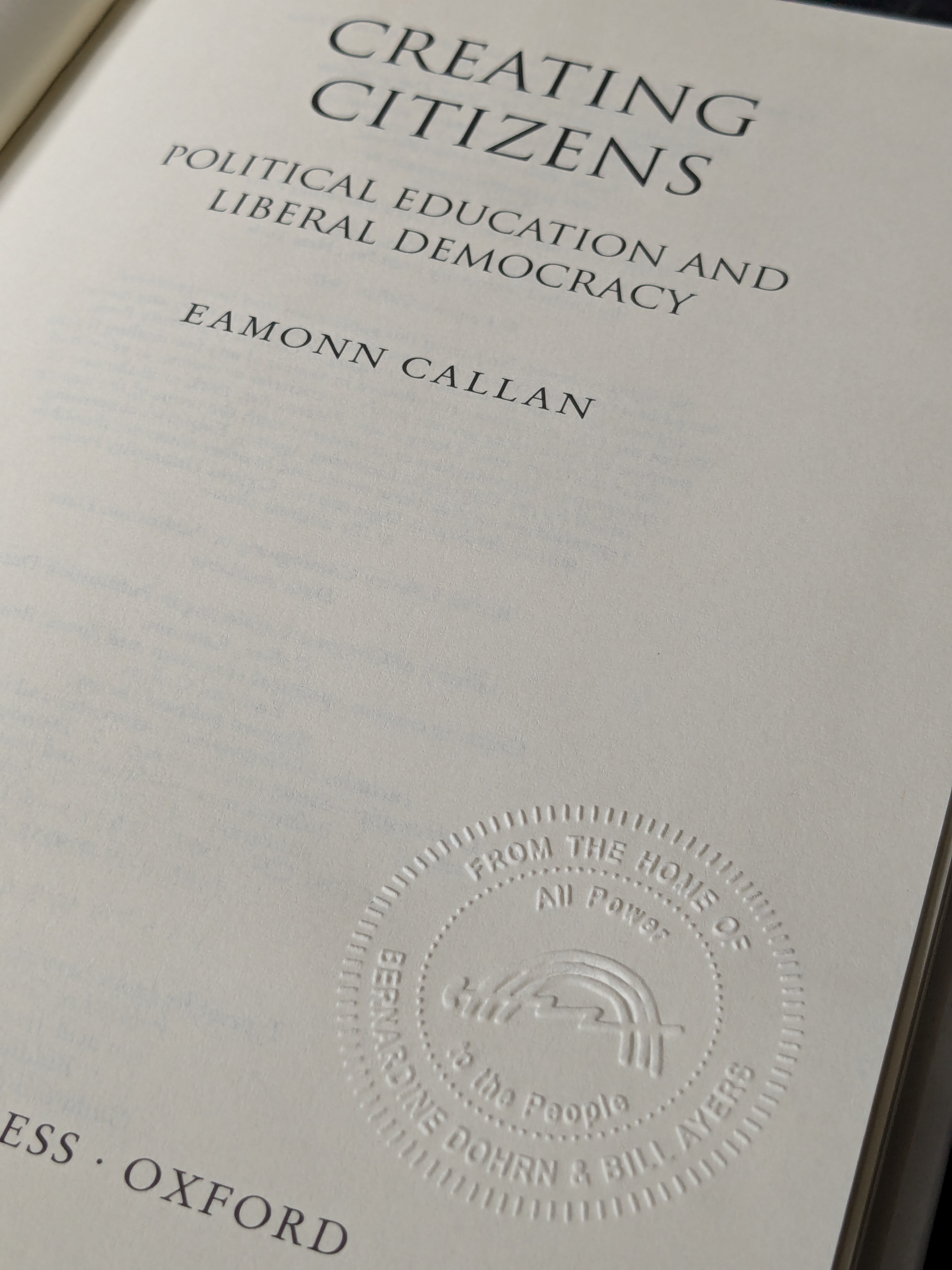 Creating Citizens: Political Education and Liberal Democracy (1997) by Eamonn Callan