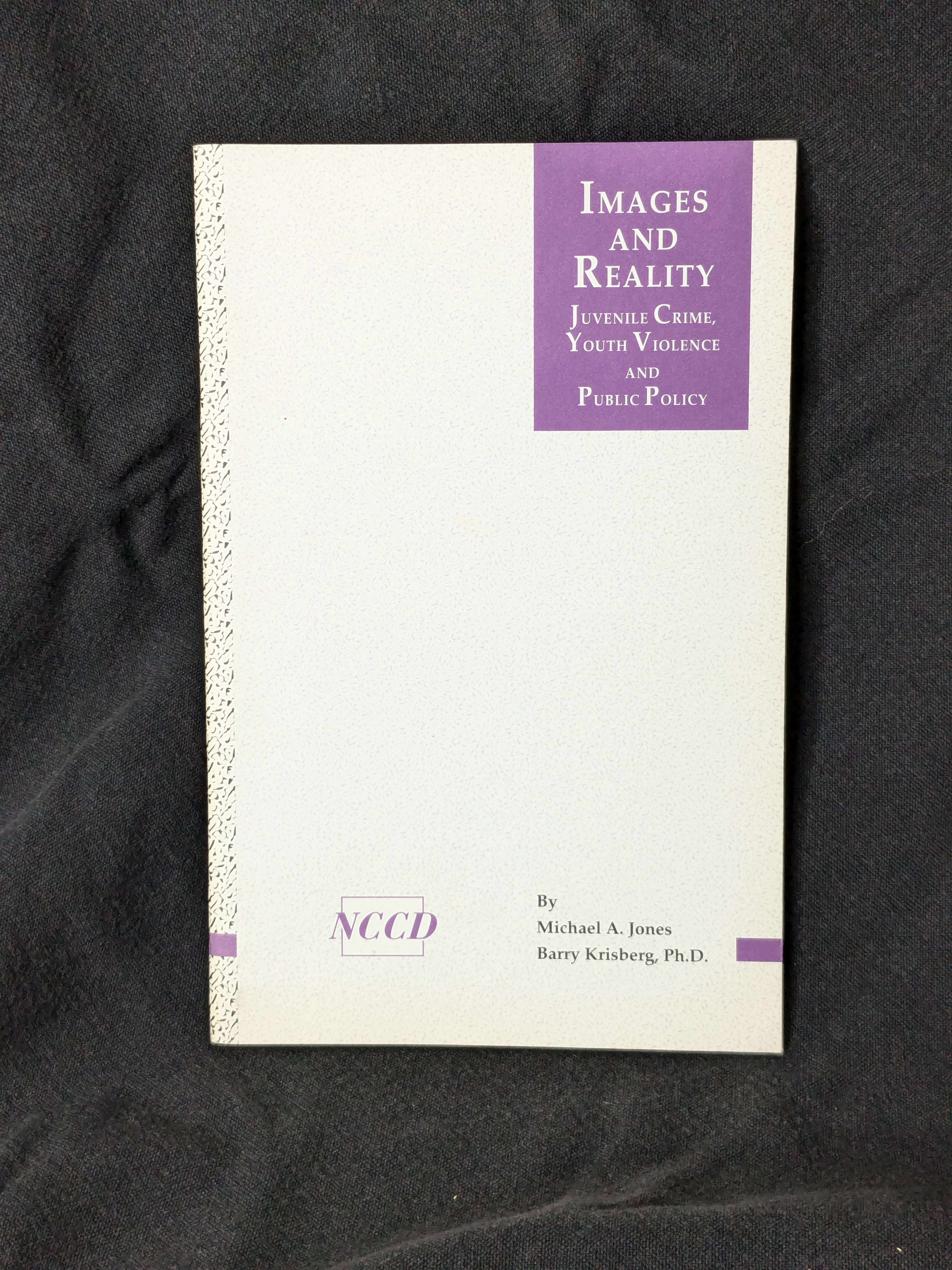 Images and Reality: Juvenile Crime, Youth Violence, and Public Policy (1995) by Michael A. Jones and Barry Krisberg, Ph.D.