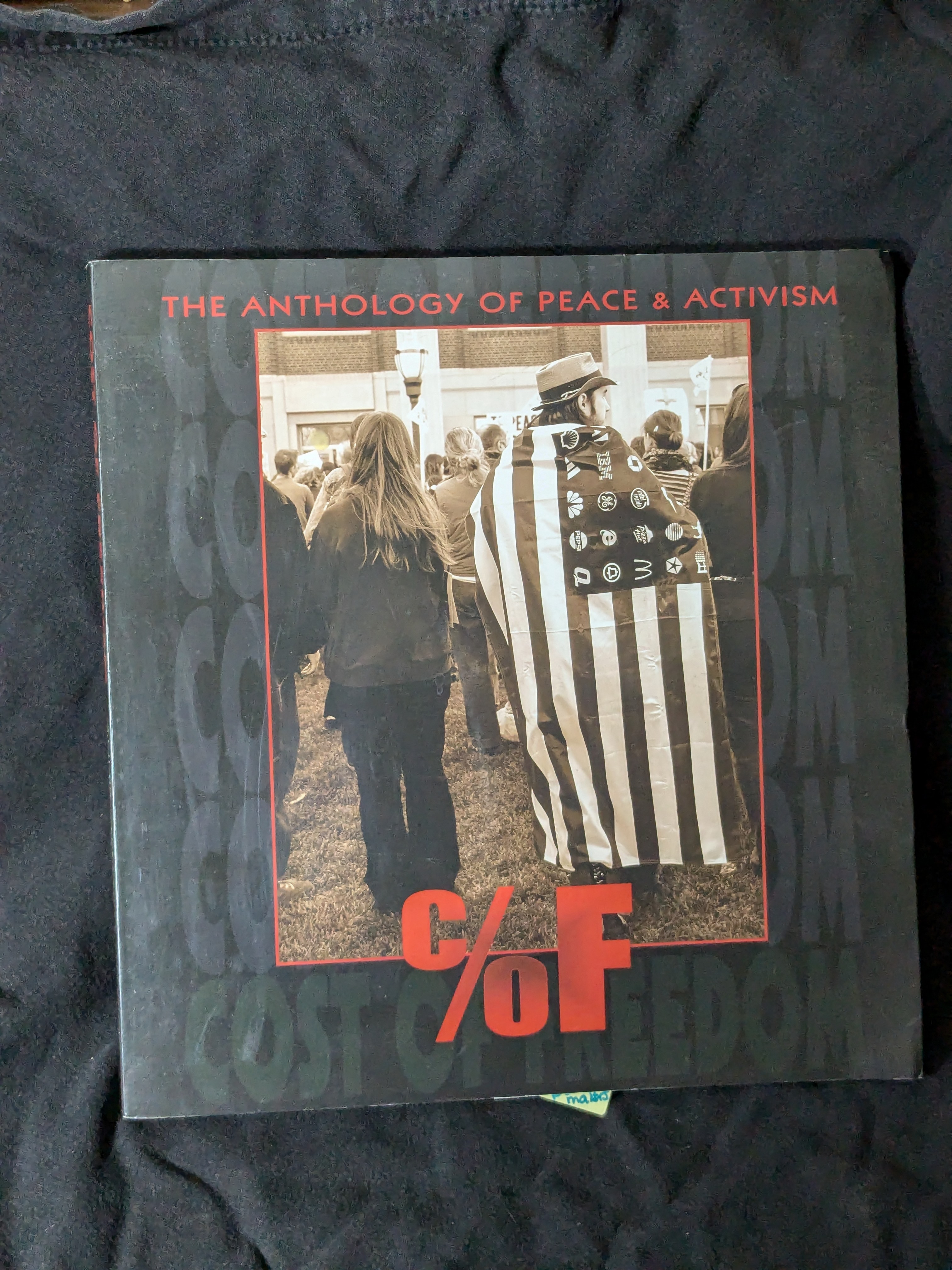 Cost of Freedom: The Anthology of Peace & Activism (2007)
