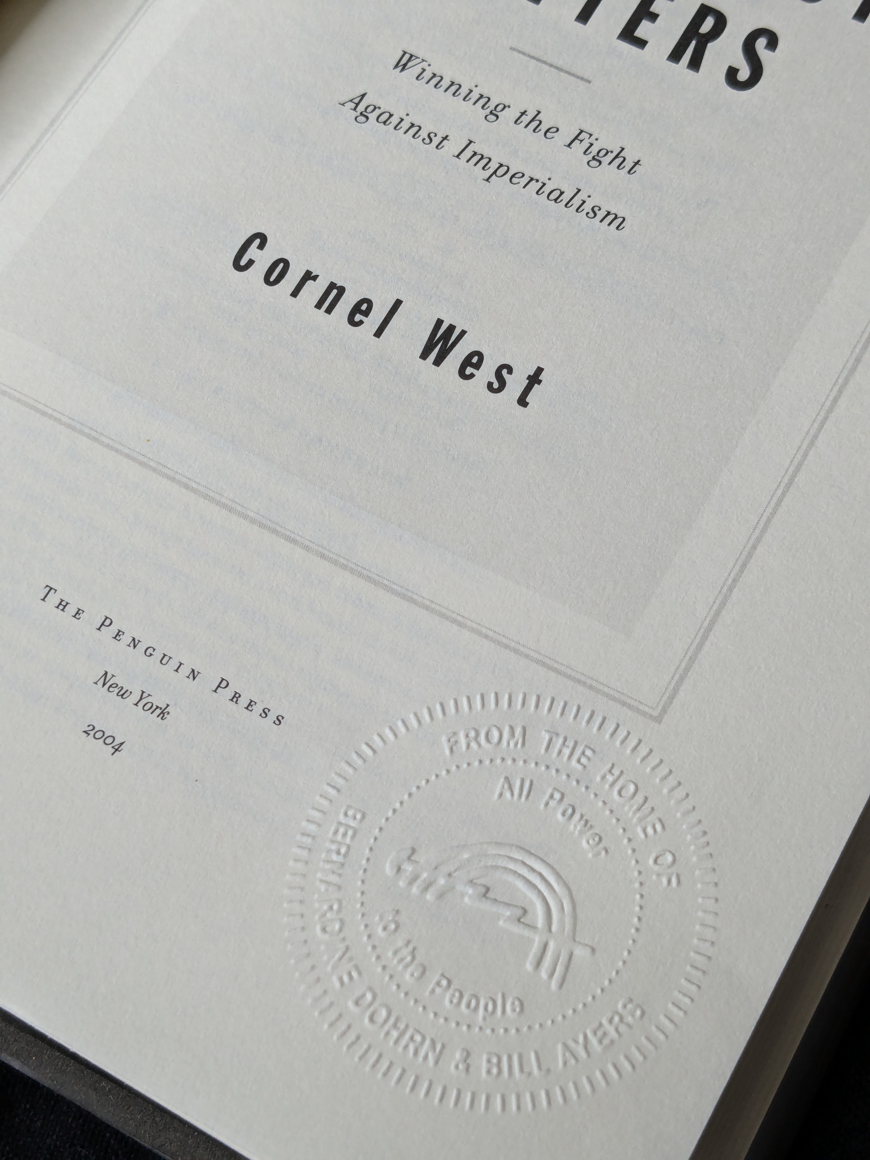 Democracy Matters: Winning the Fight Against Imperialism (2004) by Cornel West