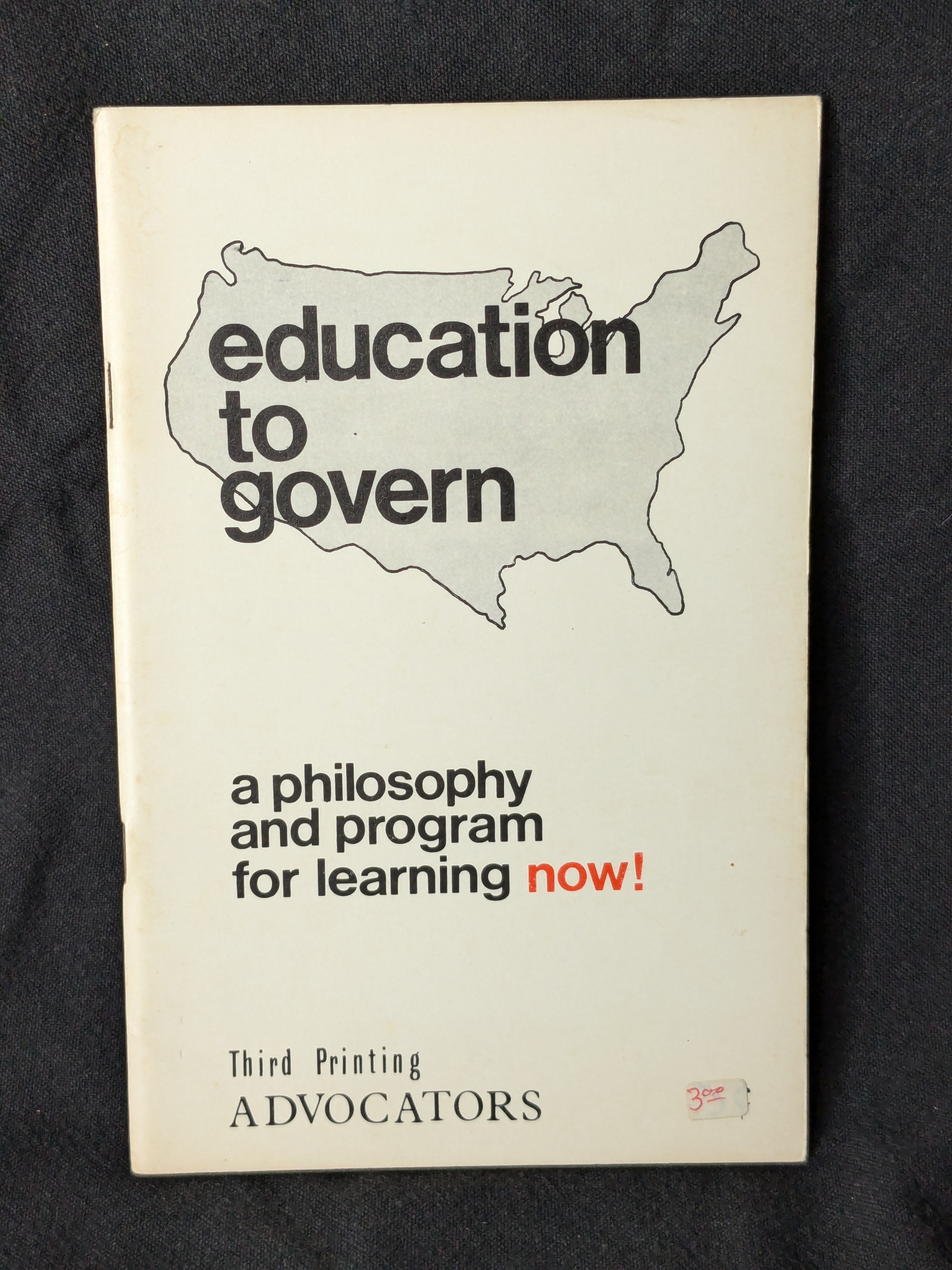 Education to Govern: A Philosophy and Program for Learning Now! (1970)