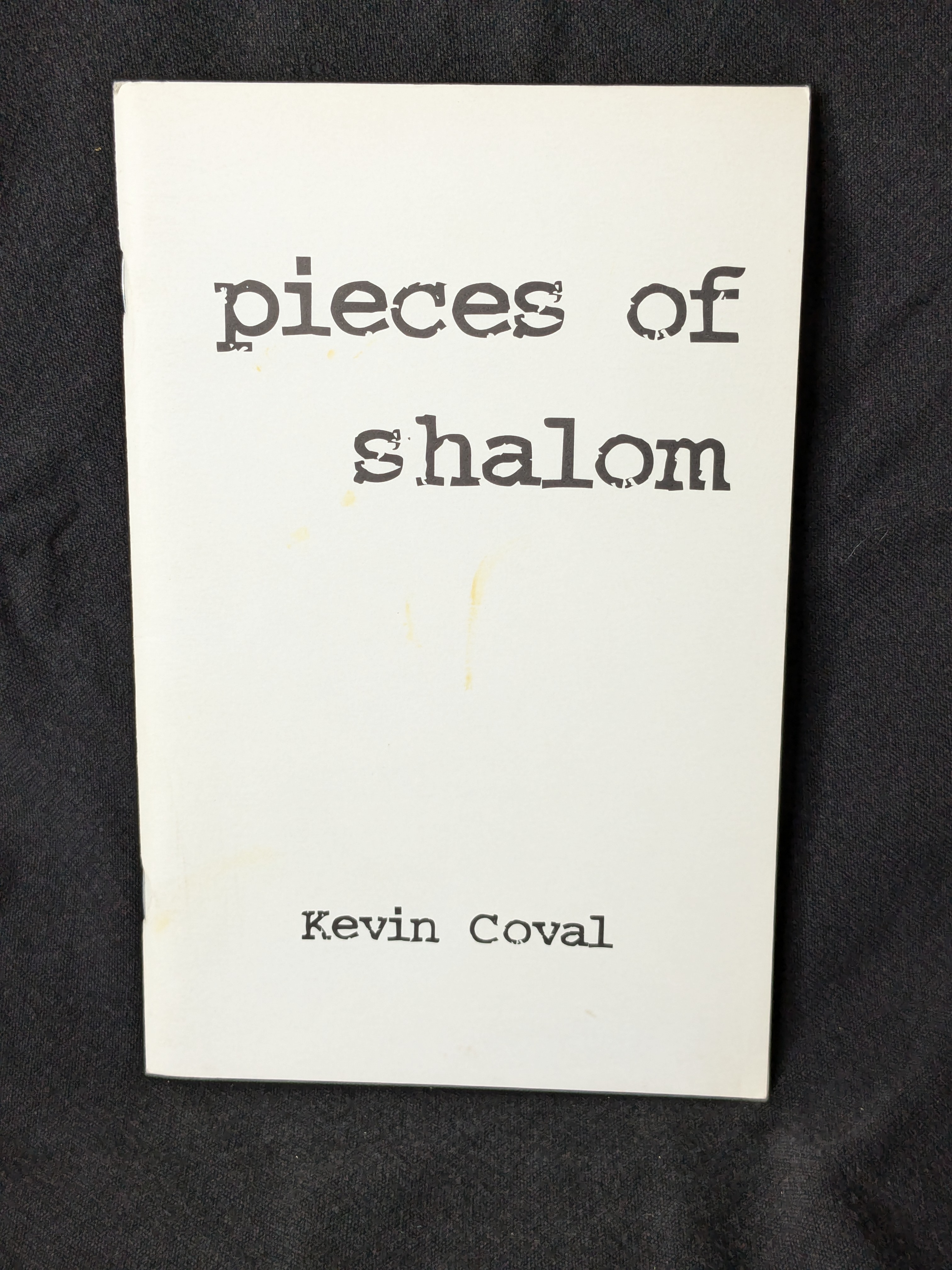 Pieces of Shalom by Kevin Coval