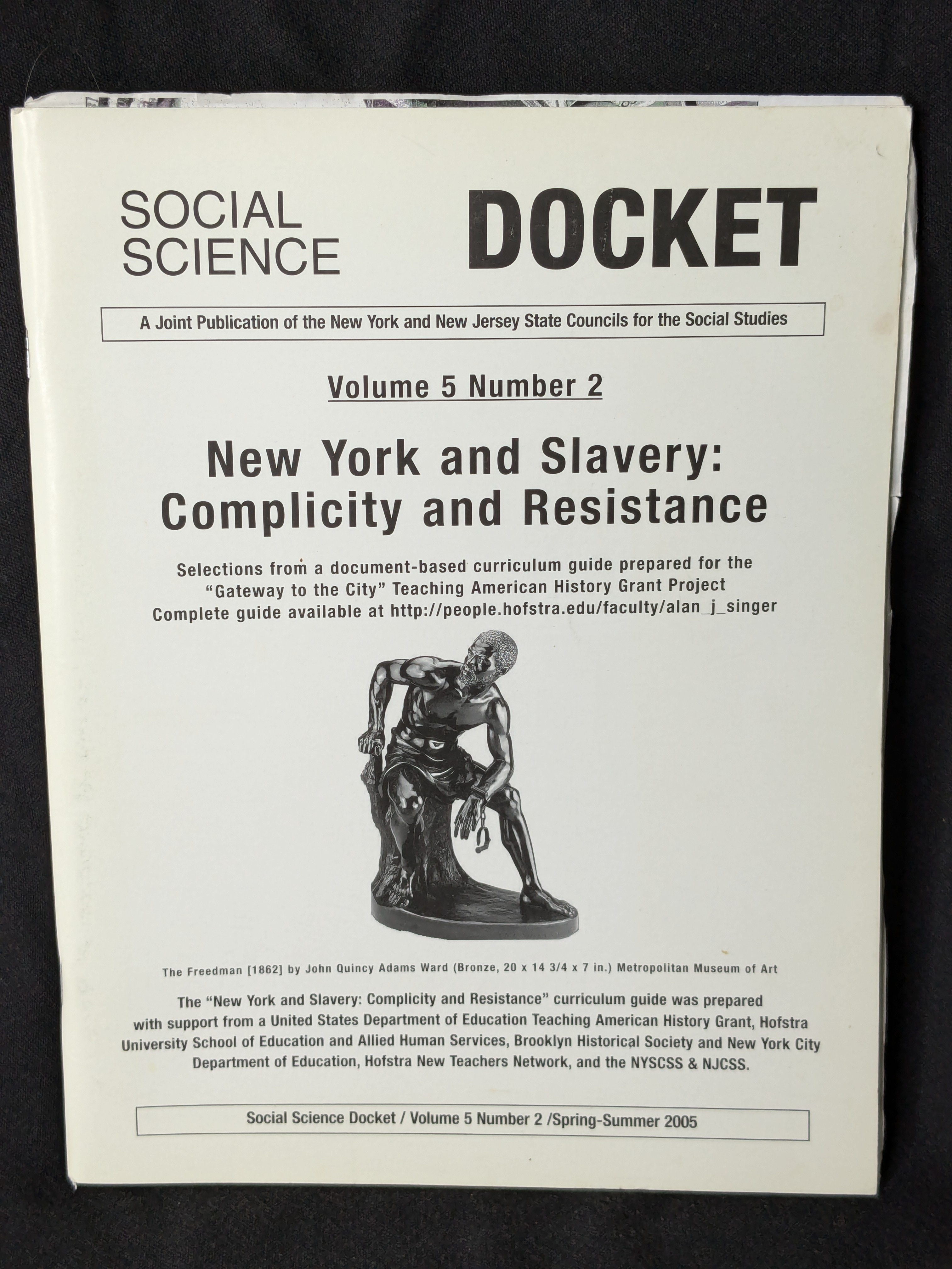 Social Science Docket, Vol. 5 No. 2: New York and Slavery: Complicity and Resistance (2005)