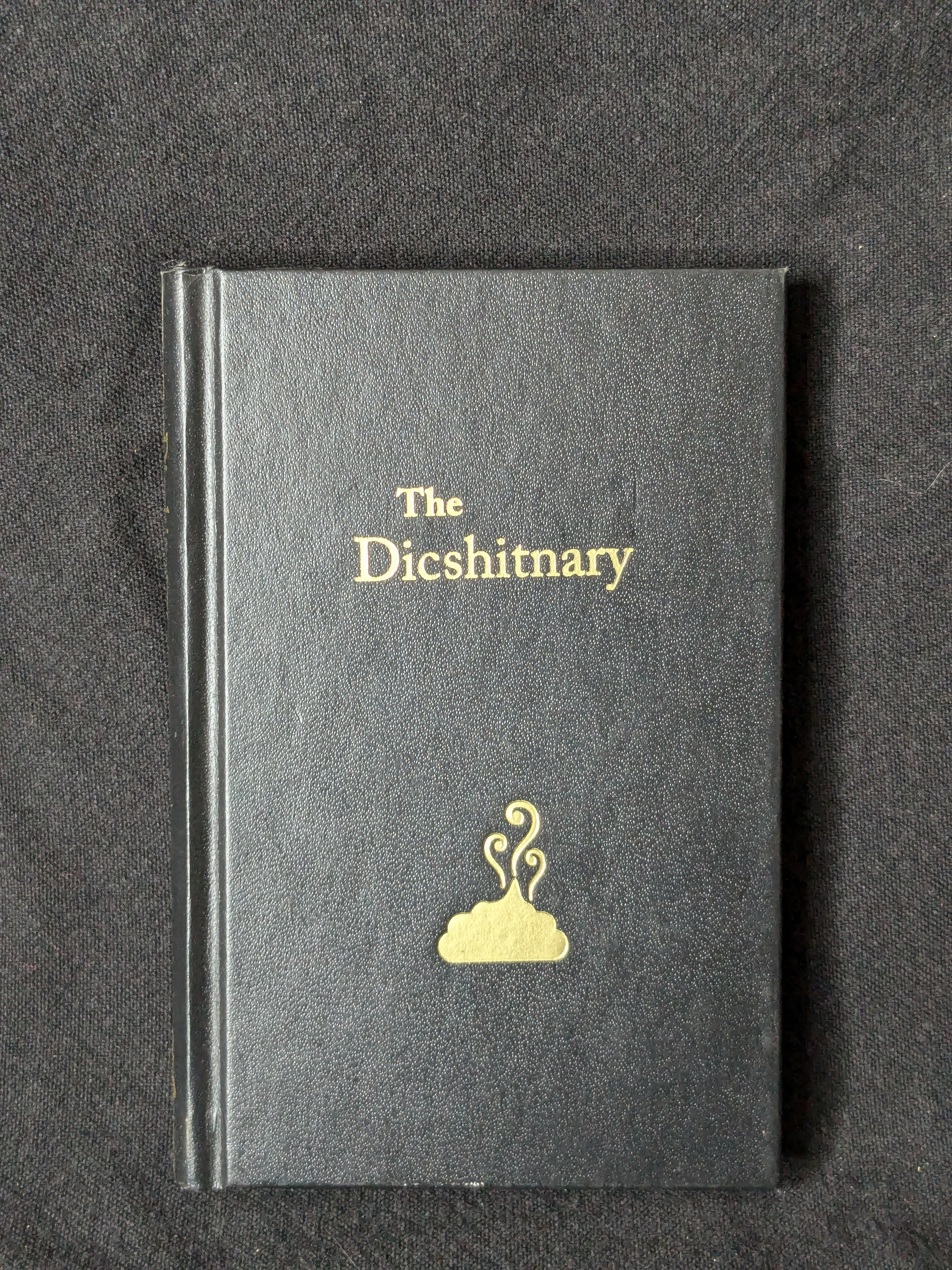 The Dicshitnary (2014) by John Dunsworth