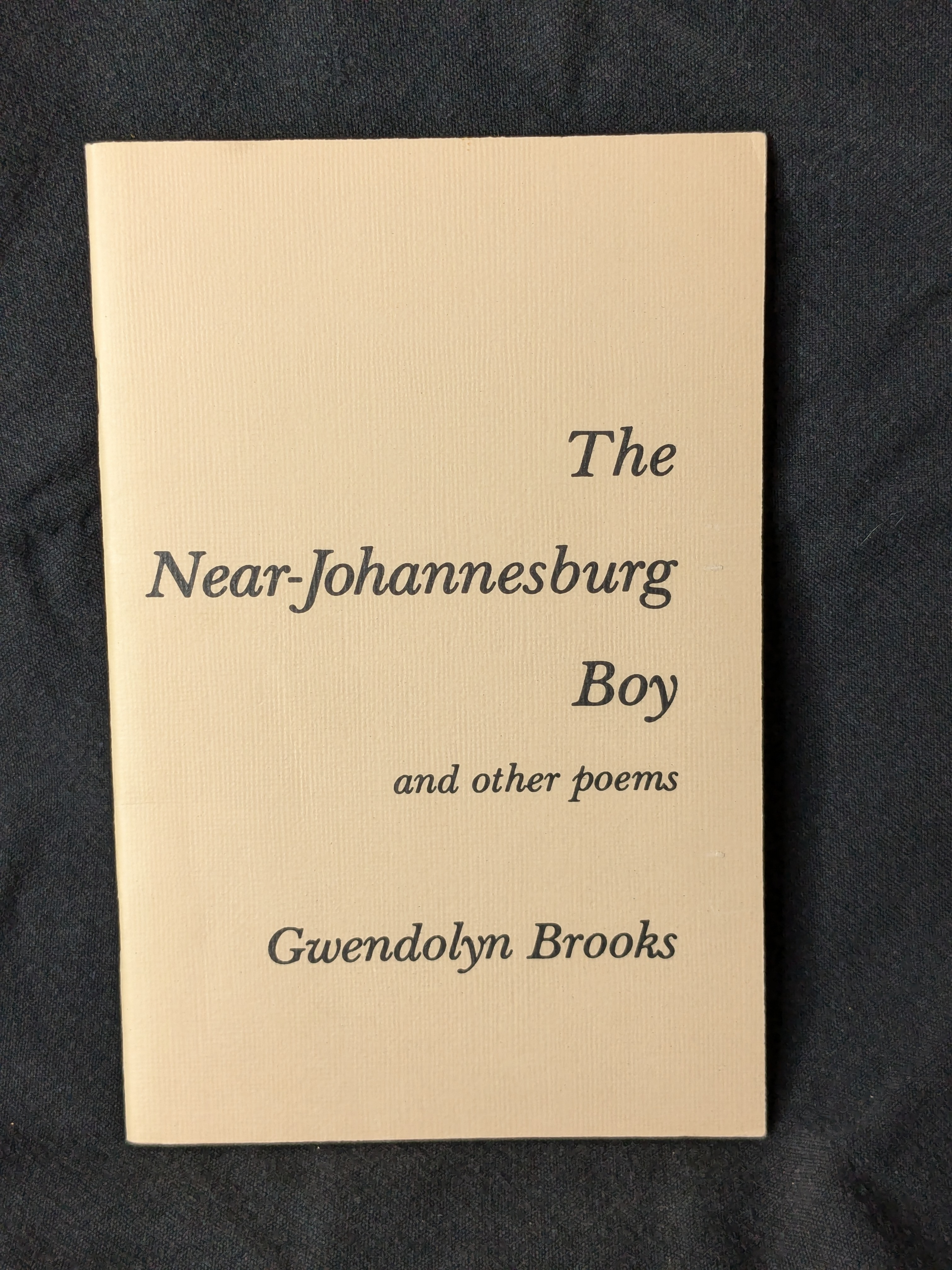 The Near-Johannesburg Boy and Other Poems (1986) by Gwendolyn Brooks