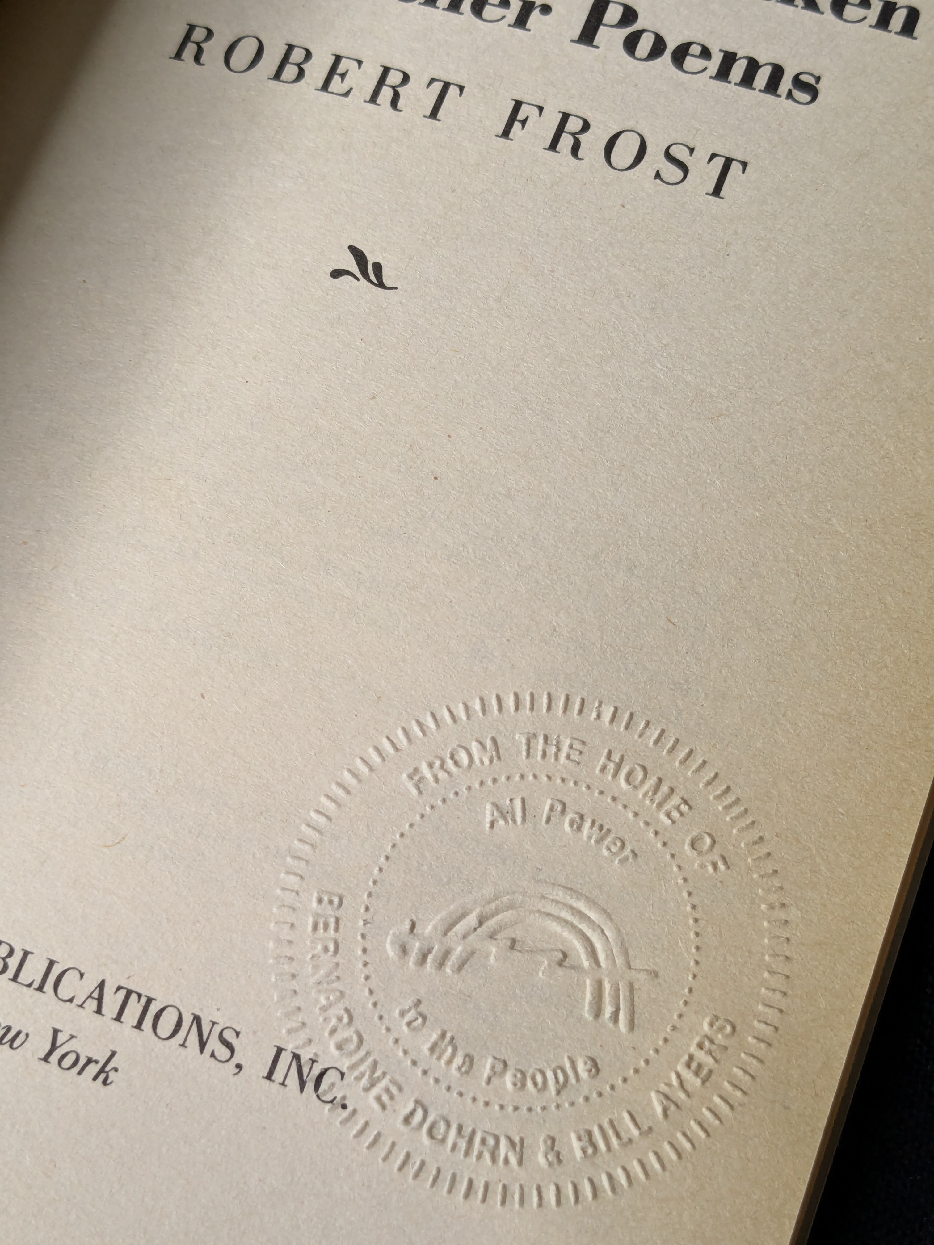The Road Not Taken and Other Poems by Robert Frost