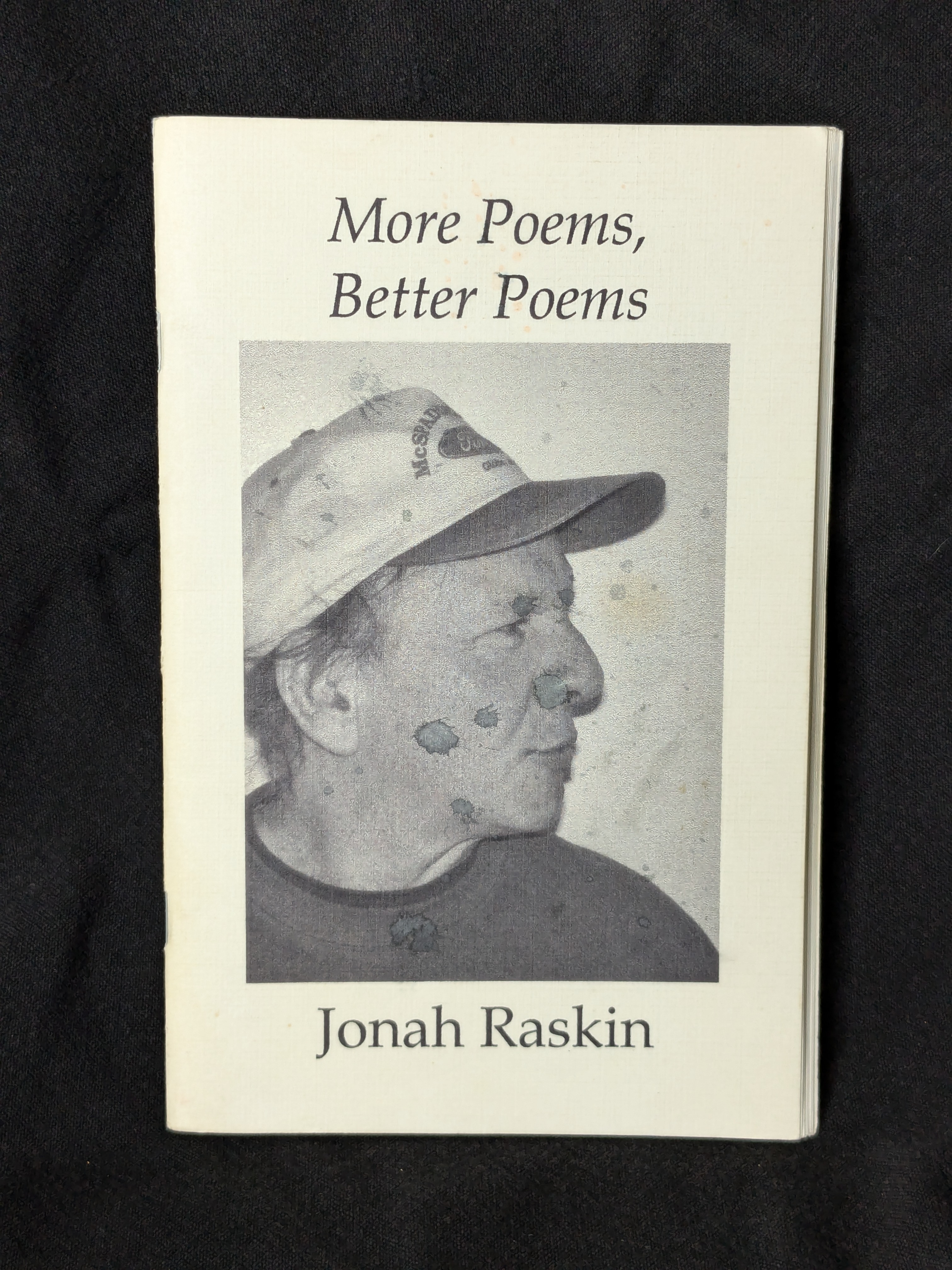 More Poems, Better Poems by Jonah Raskin