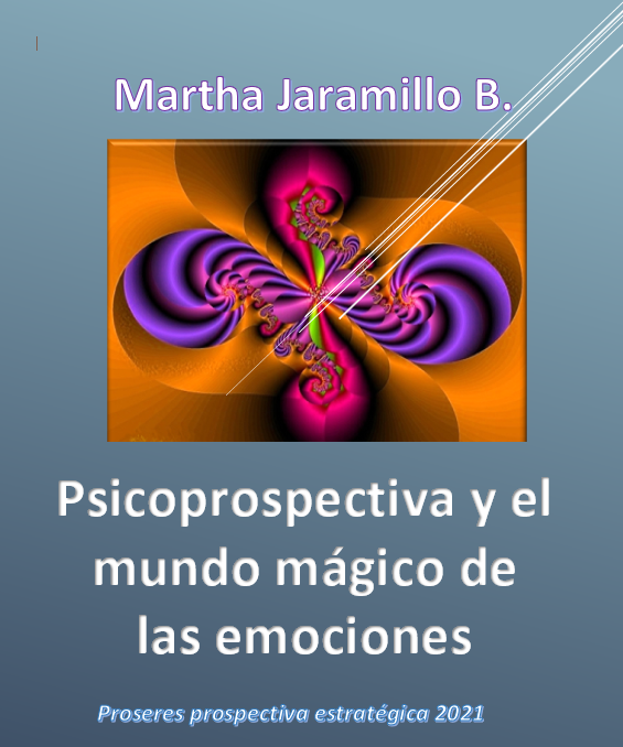 Psicoprospectiva y el mundo mágico de las emociones