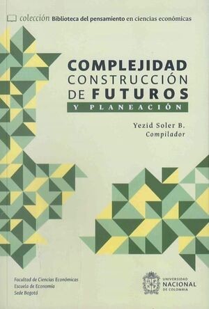Complejidad construcción de futuros y planeación