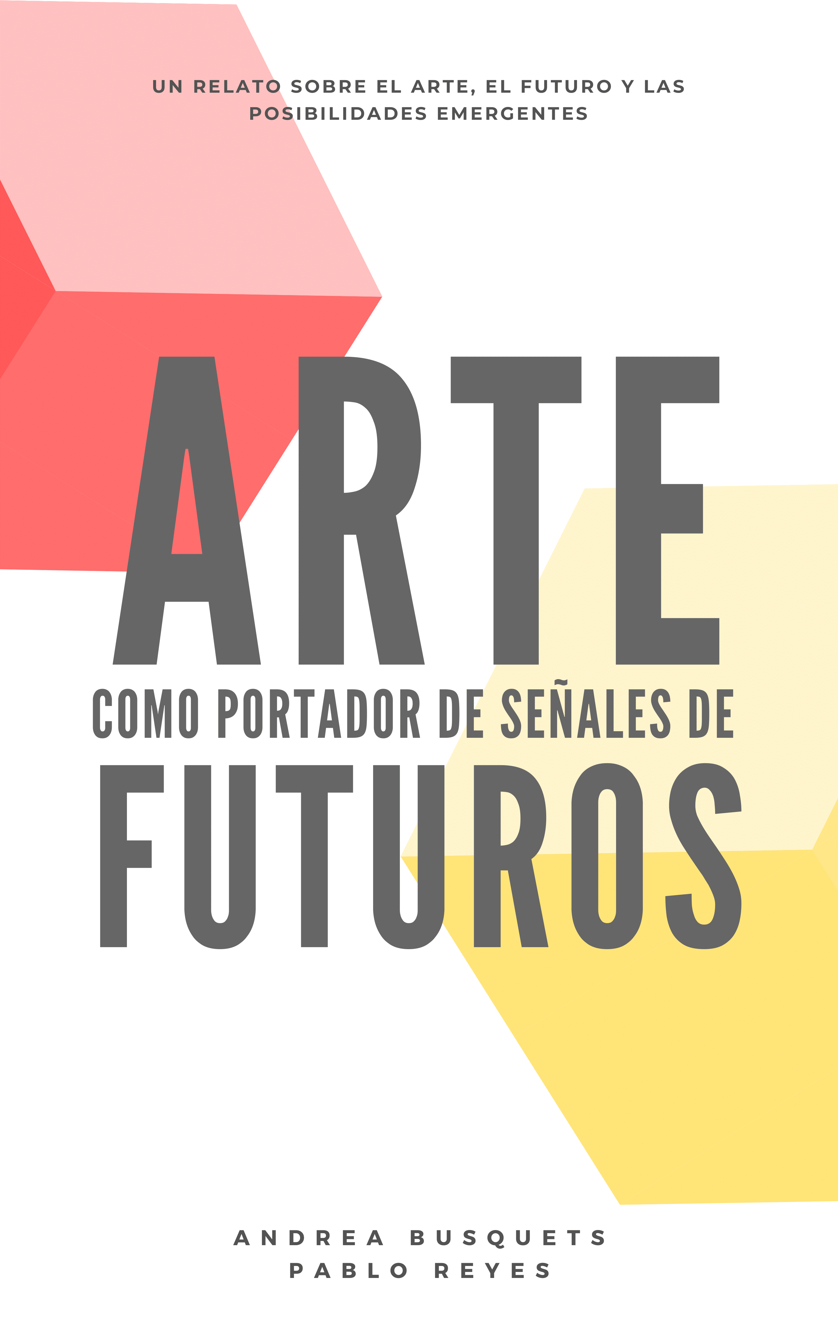 Arte como portador de señales de futuros