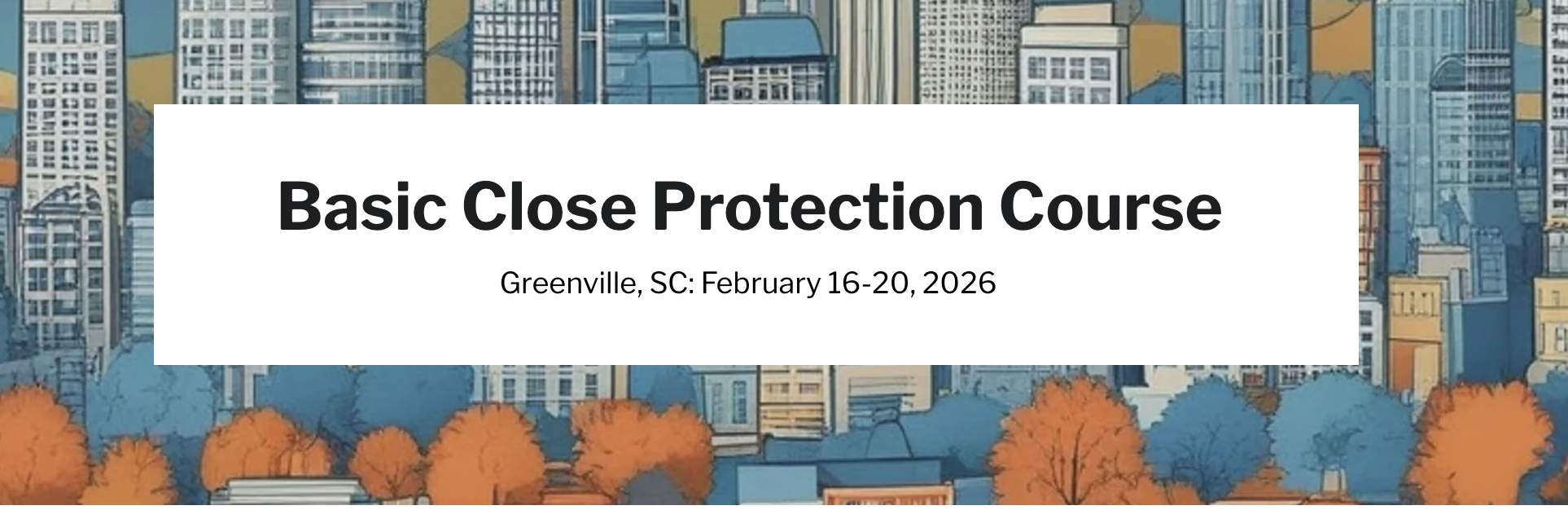 Basic Close Protection Course