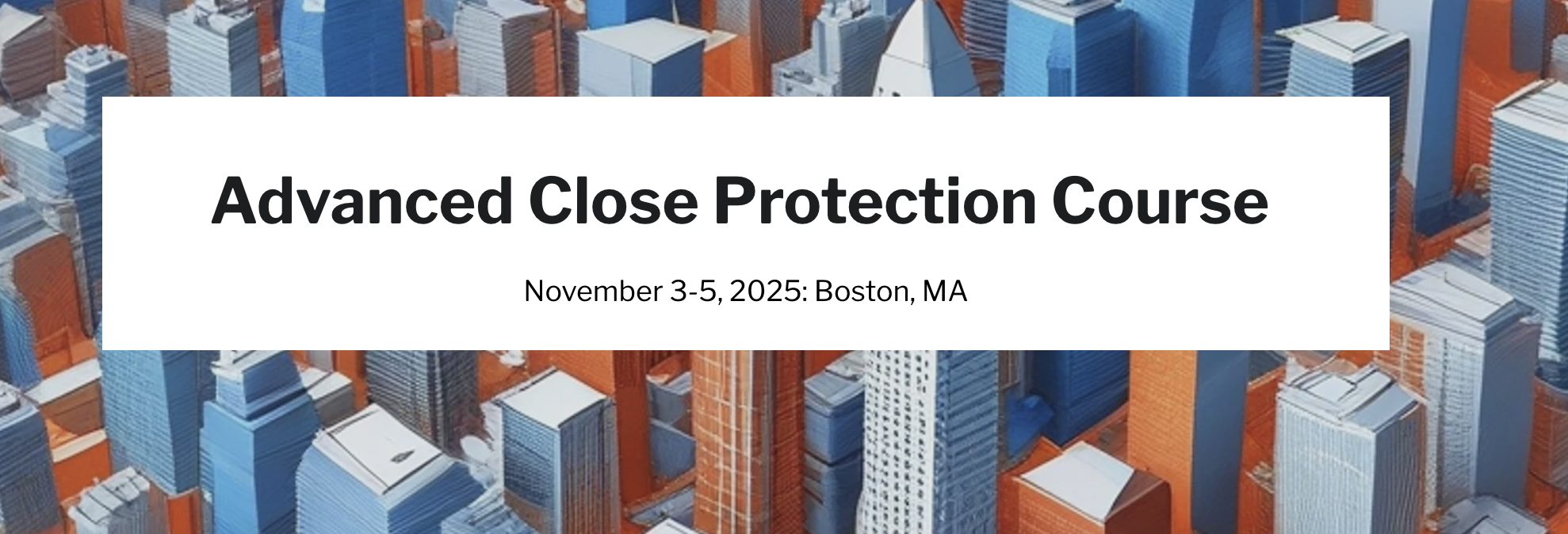 Advanced Close Protection Course