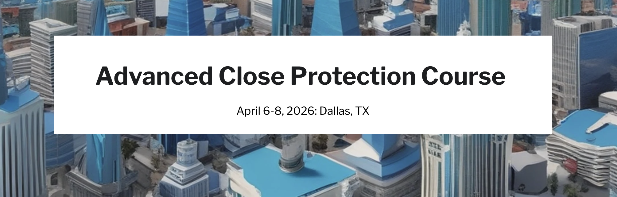 Advanced Close Protection Course