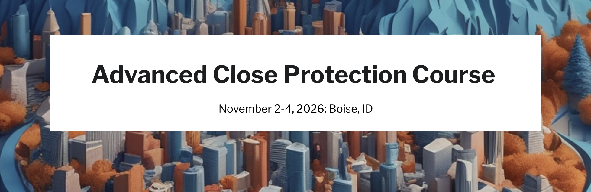 Advanced Close Protection Course