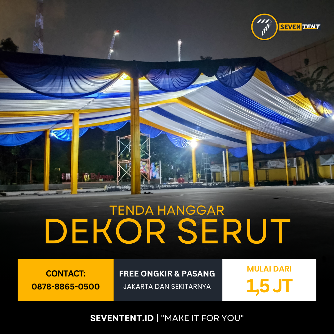 Tenda Hanggar Dekor Serut