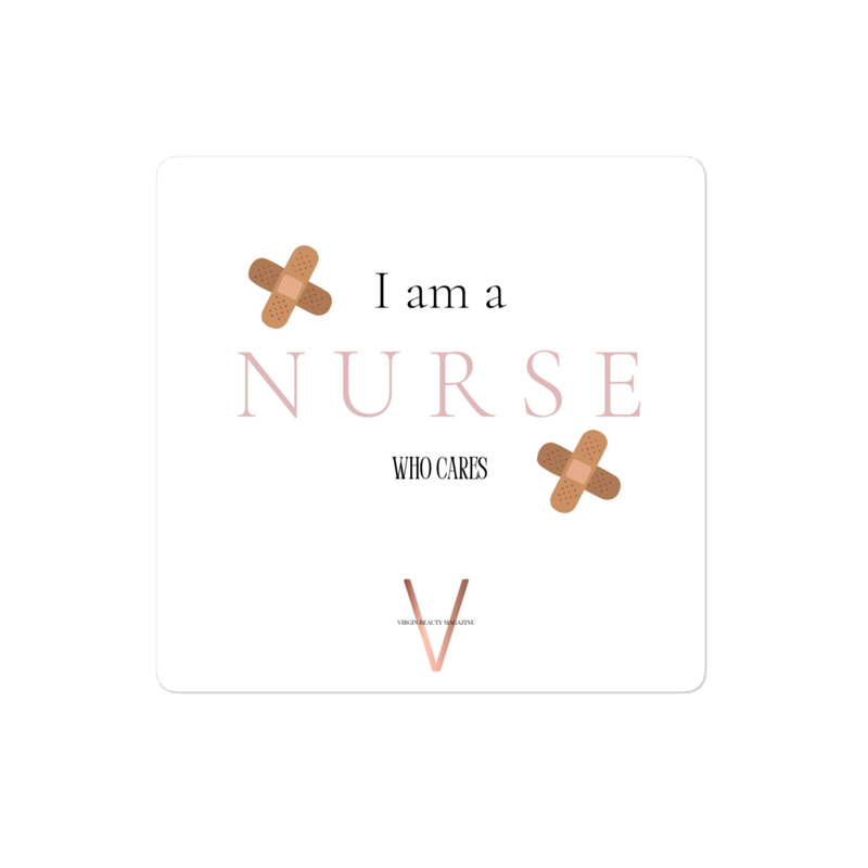 I am... A Nurse Who Cares | STICKER 