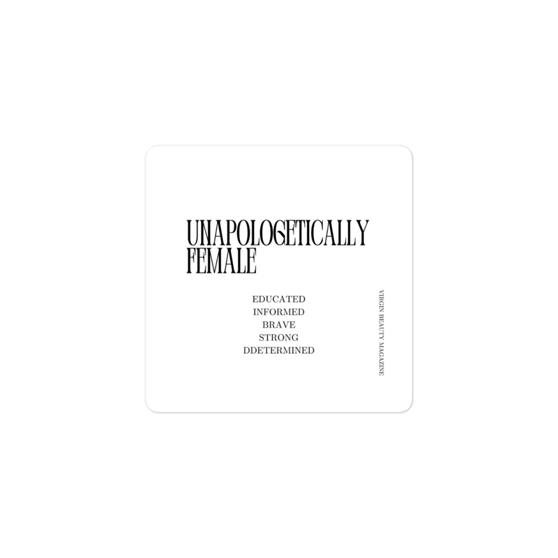 Unapologetically Female | STICKER 