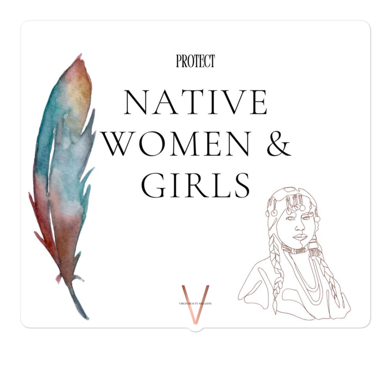 PROTECT NATIVE WOMEN & GIRLS | STICKER