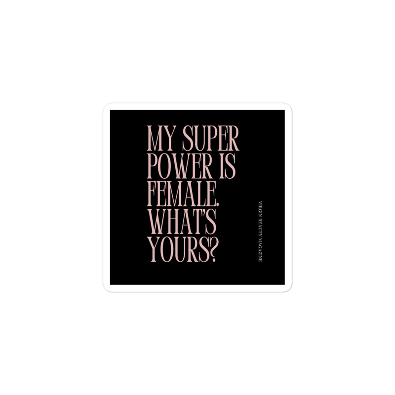 My Superpower is Female | STICKER 