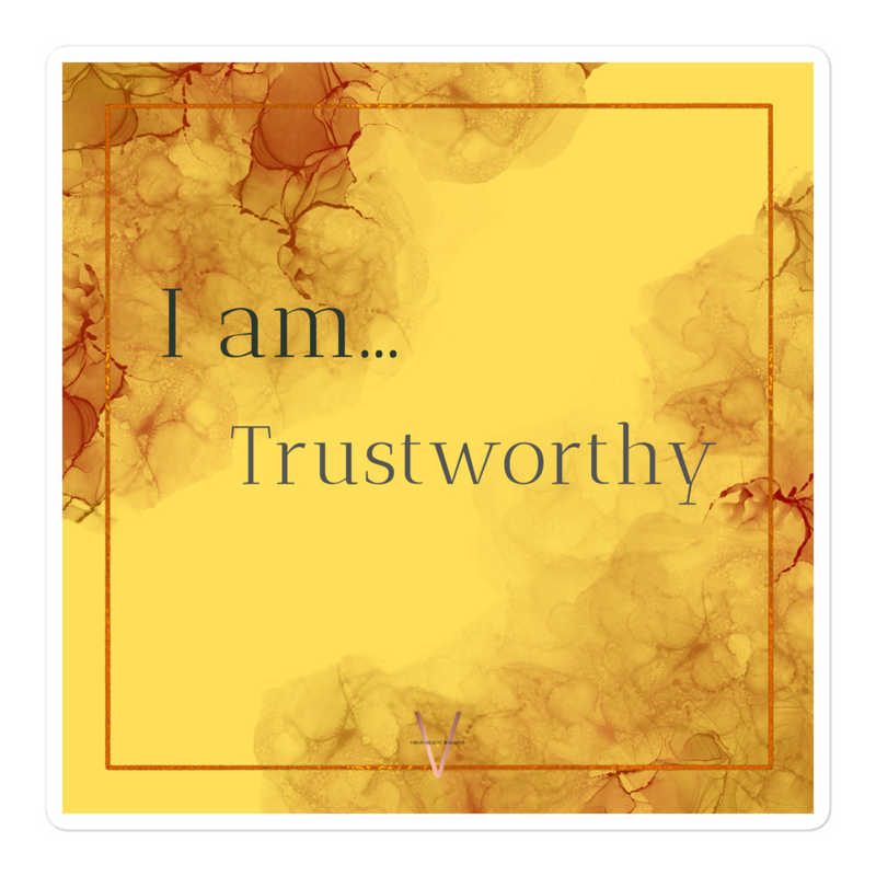 I am... Trustworthy | STICKER