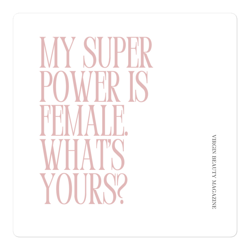 My Superpower is Female | STICKER 