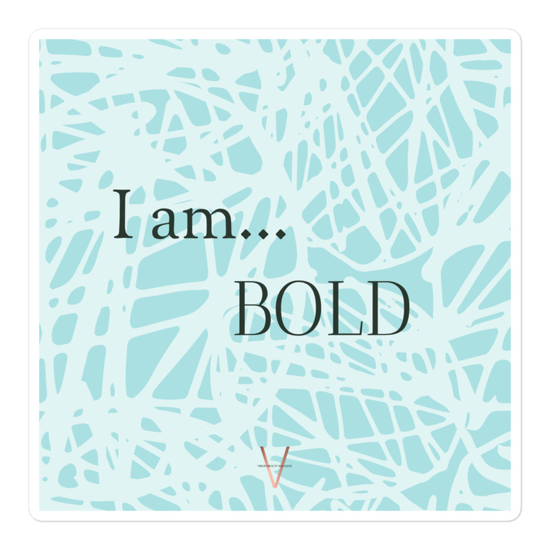 I am... Bold | STICKER