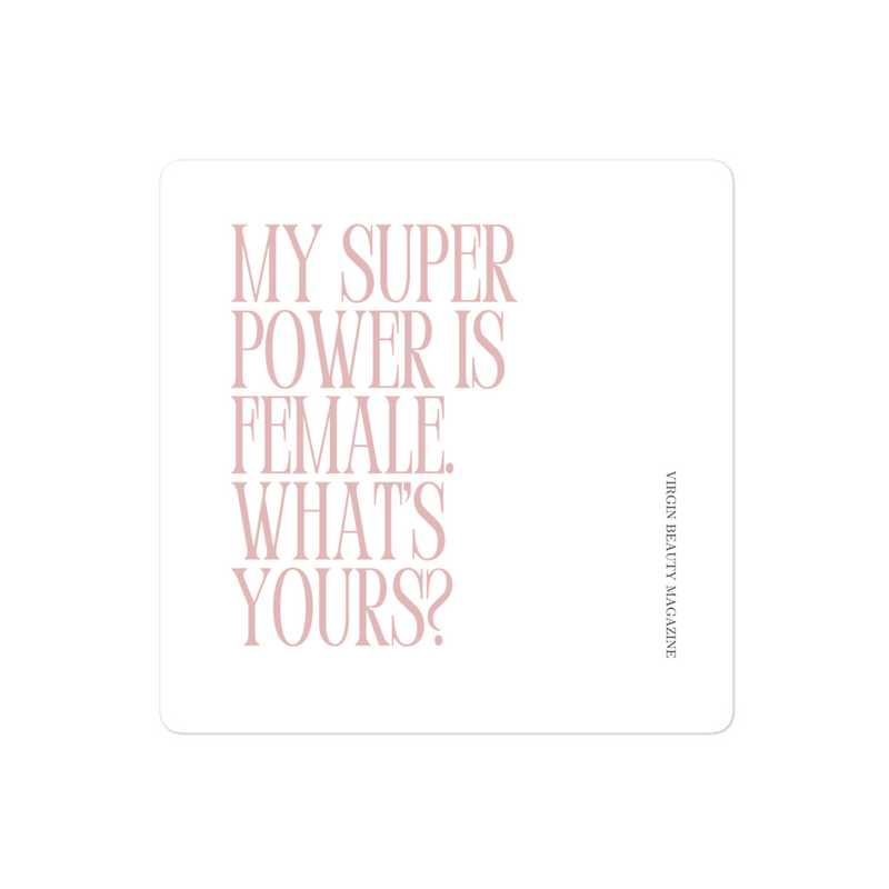My Superpower is Female | STICKER 